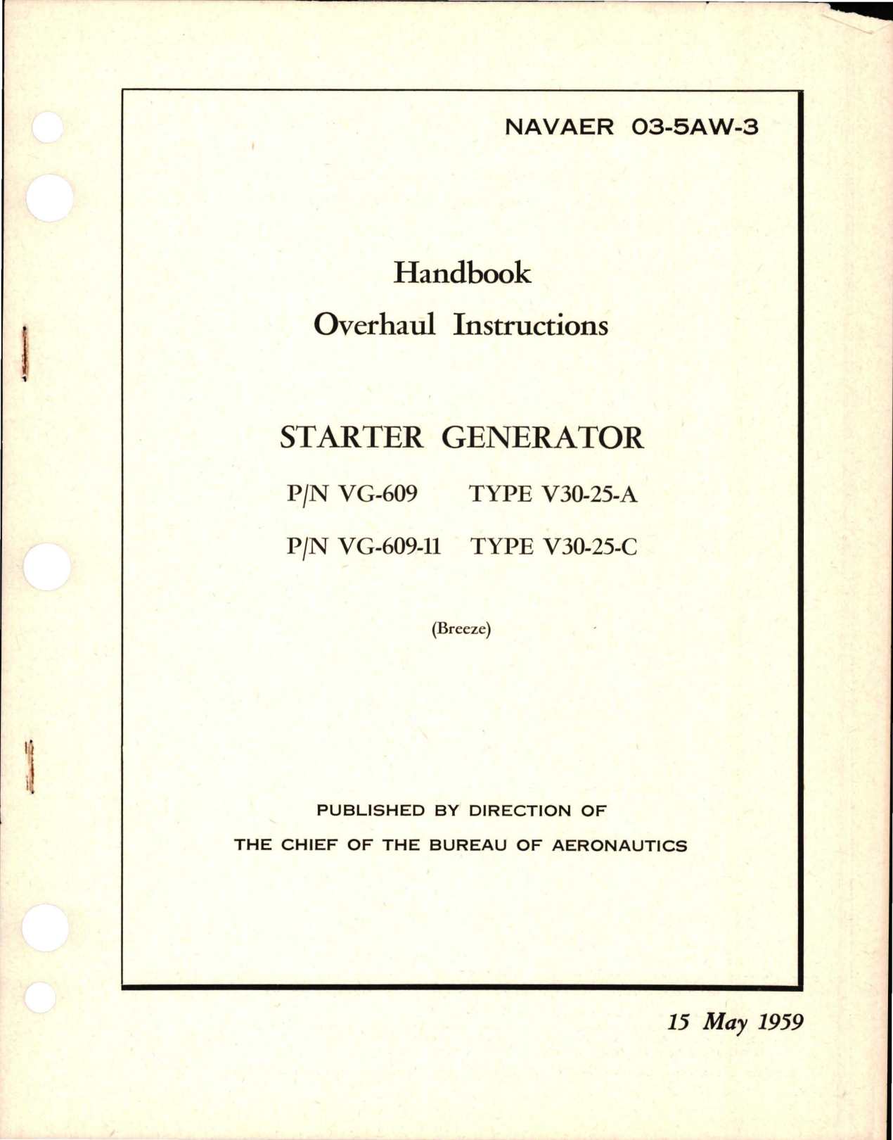 Sample page 1 from AirCorps Library document: Overhaul Instructions for Starter Generator - Parts VG-609 and VG-609-11 - Types V-30-25-A and V30-25-C