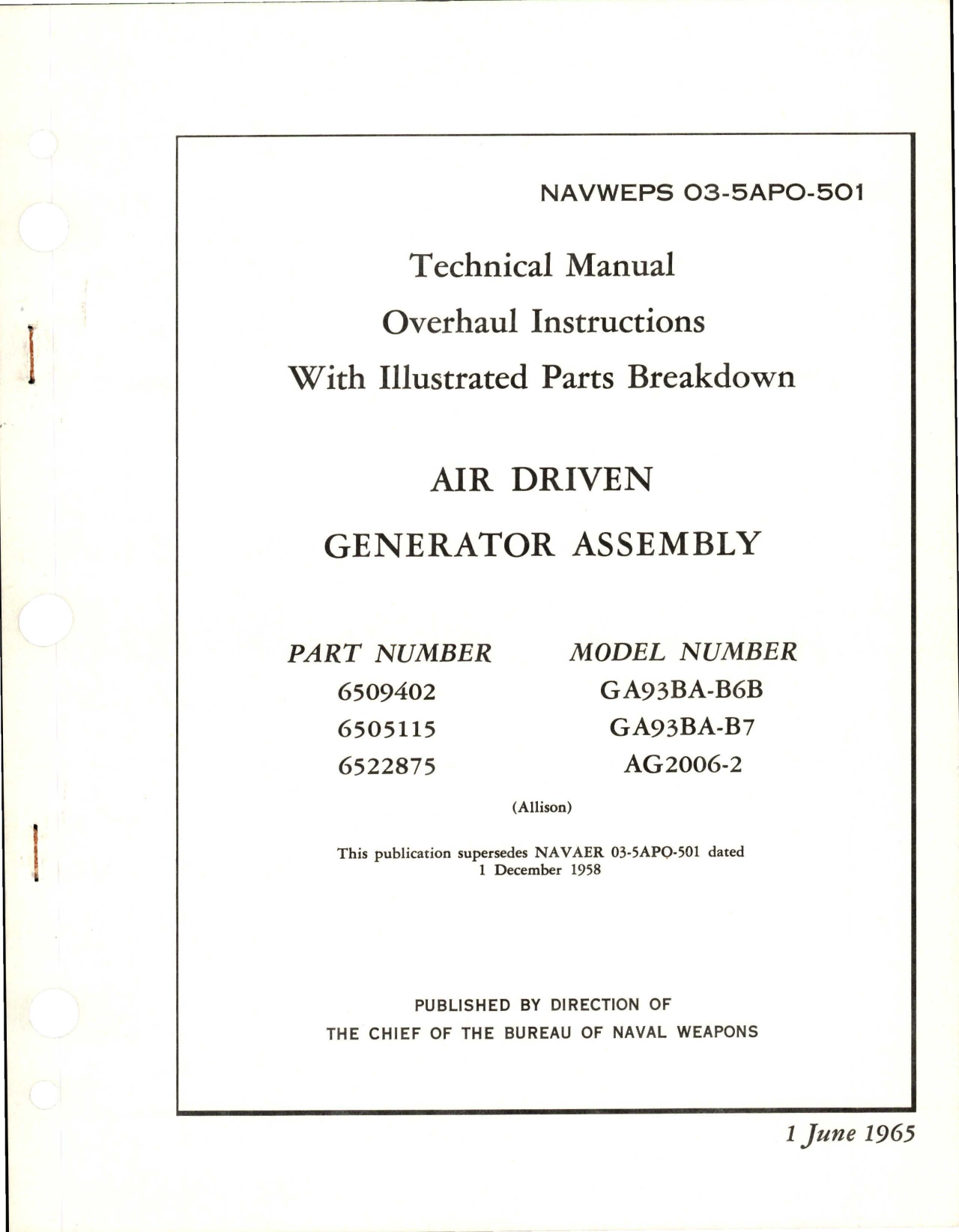 Sample page 1 from AirCorps Library document: Overhaul Instructions with Illustrated Parts Breakdown for Air Driven Generator Assembly - Parts 6509402, 6505115, and 6522875
