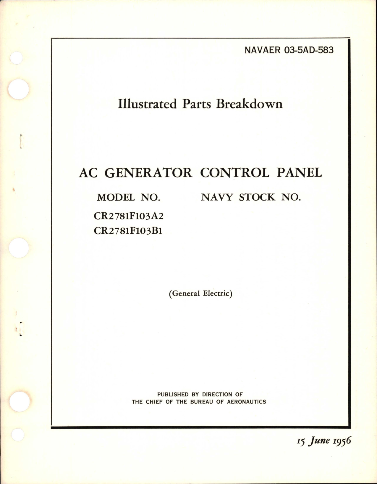 Sample page 1 from AirCorps Library document: Illustrated Parts Breakdown for AC Generator Control Panel - Models CR2781F103A2 and CR2781F103B1 