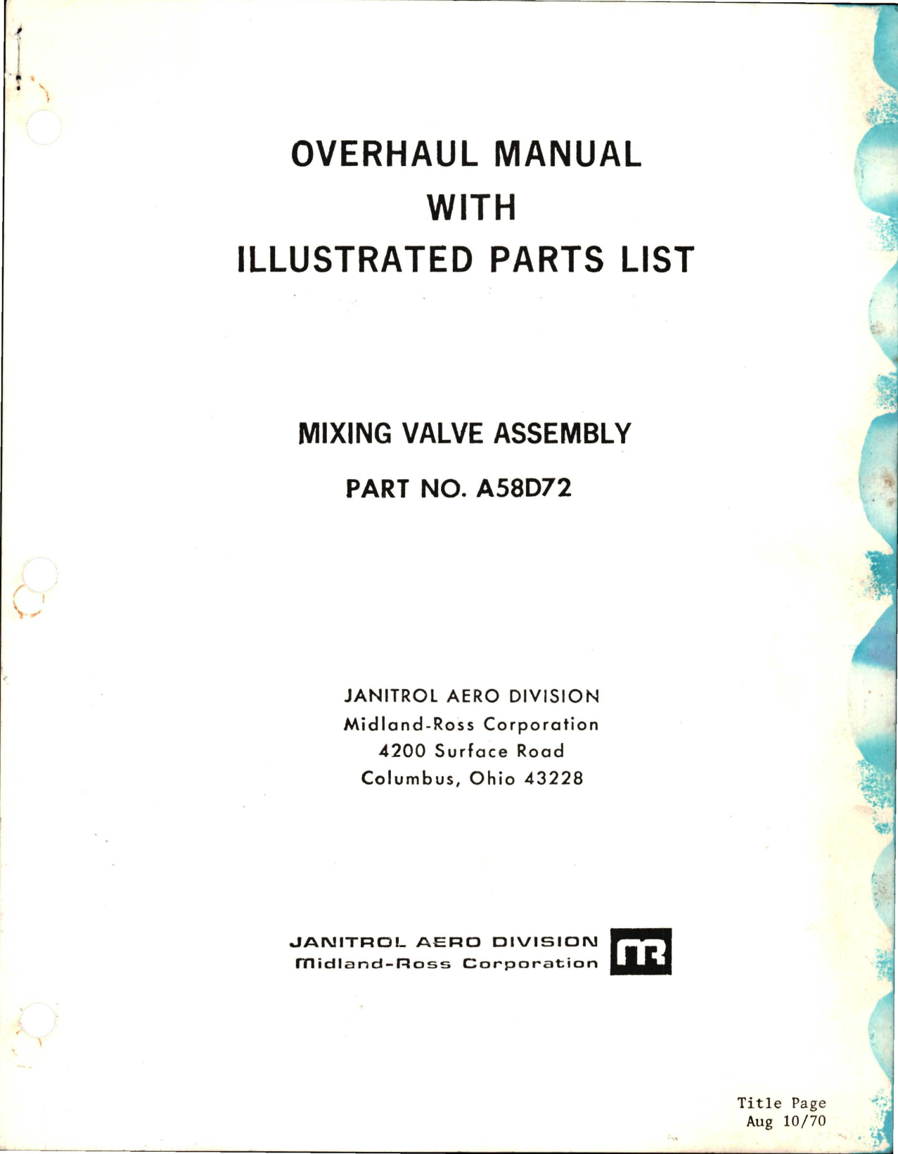 Sample page 1 from AirCorps Library document: Overhaul with Illustrated Parts List for Mixing Valve Assembly - Part A58D72 