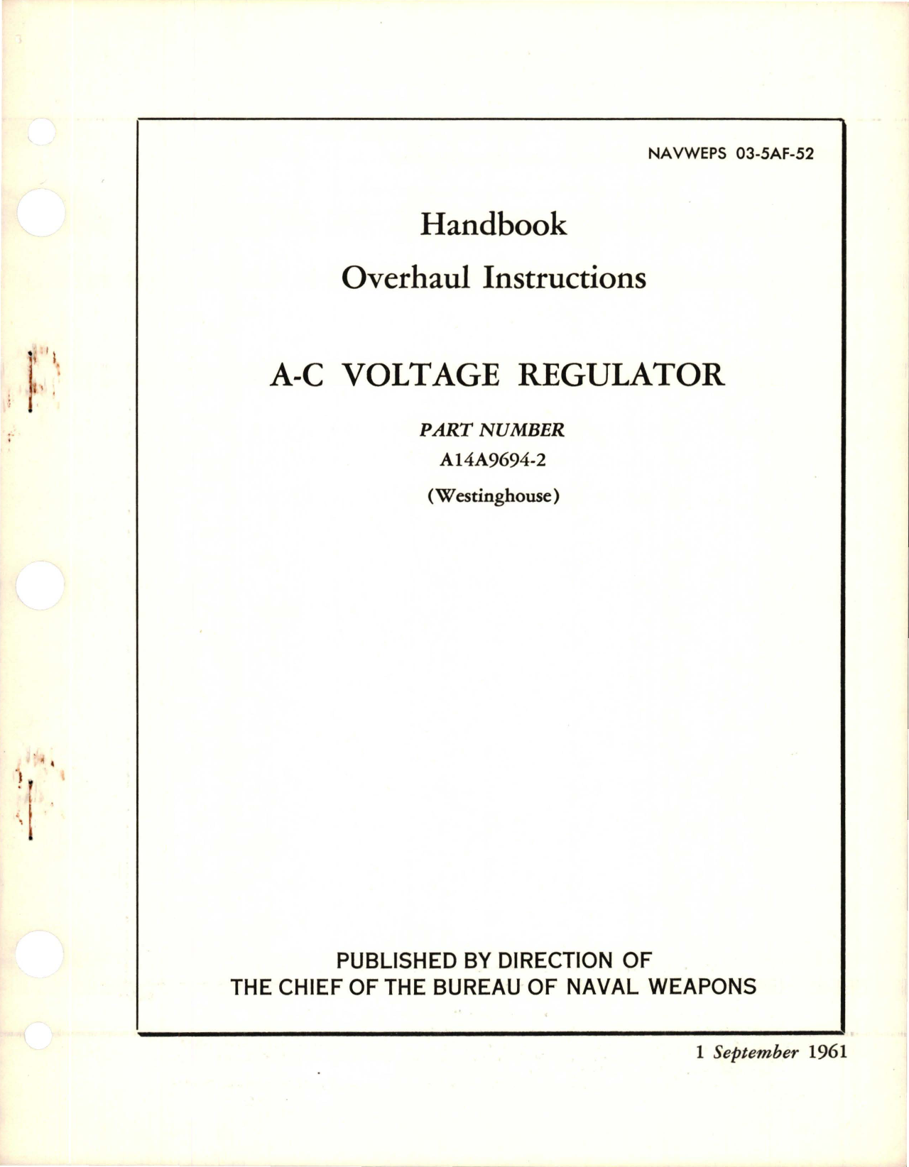 Sample page 1 from AirCorps Library document: Overhaul Instructions for AC Voltage Regulator - Part A14A9694-2 