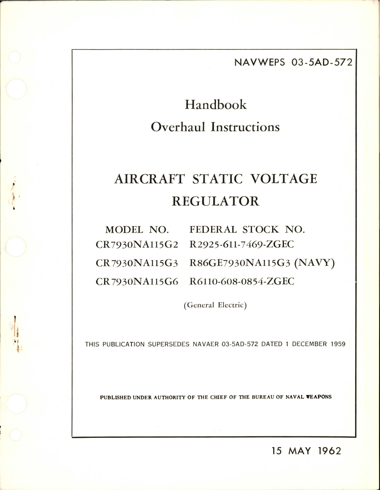 Sample page 1 from AirCorps Library document: Overhaul Instructions for Aircraft Static Voltage Regulator - Models CR7930NA115G2, CR7930NA115G3, CR7930NA115G6 