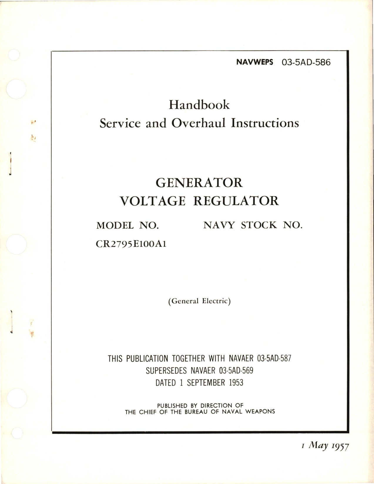 Sample page 1 from AirCorps Library document: Service and Overhaul Instructions for Generator Voltage Regulator - Model CR2795E100A1