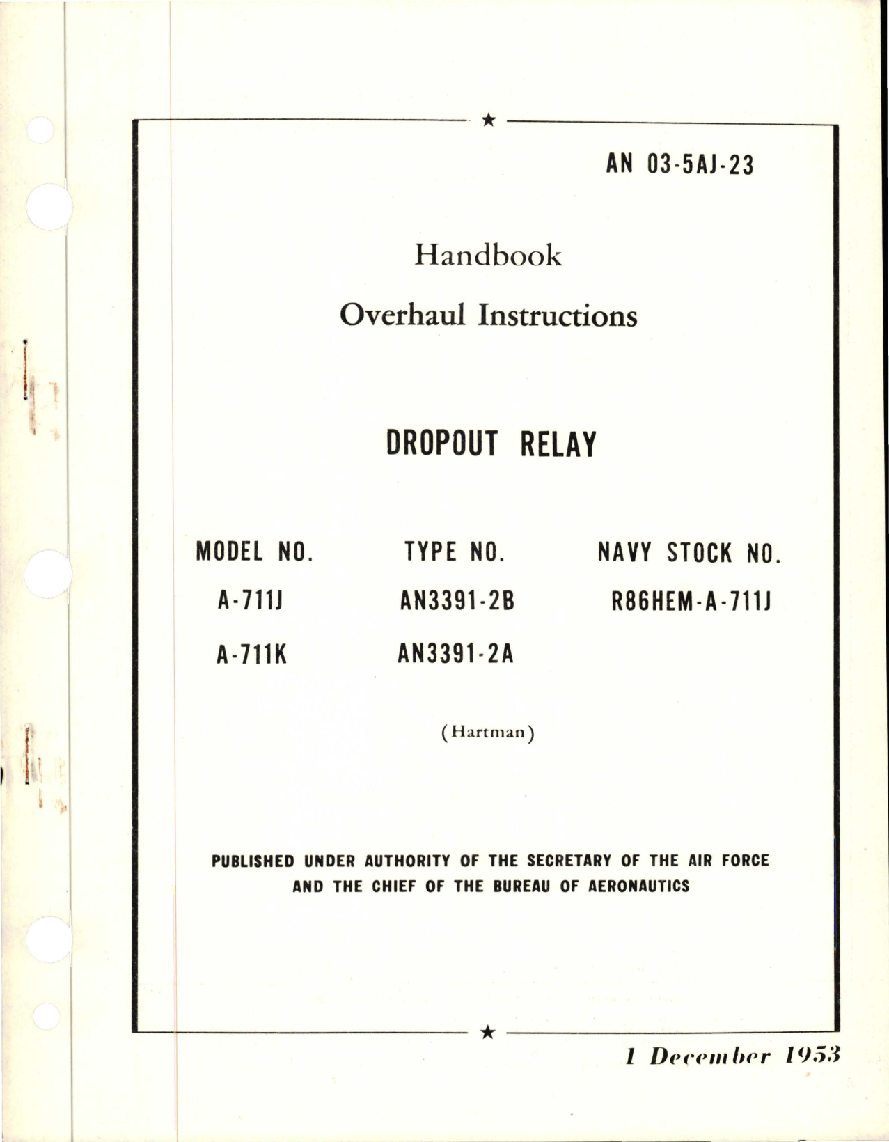 Sample page 1 from AirCorps Library document: Overhaul Instructions for Dropout Relay - Model A-711J and A-711K - Type AN3391-2B and AN3391-2A 