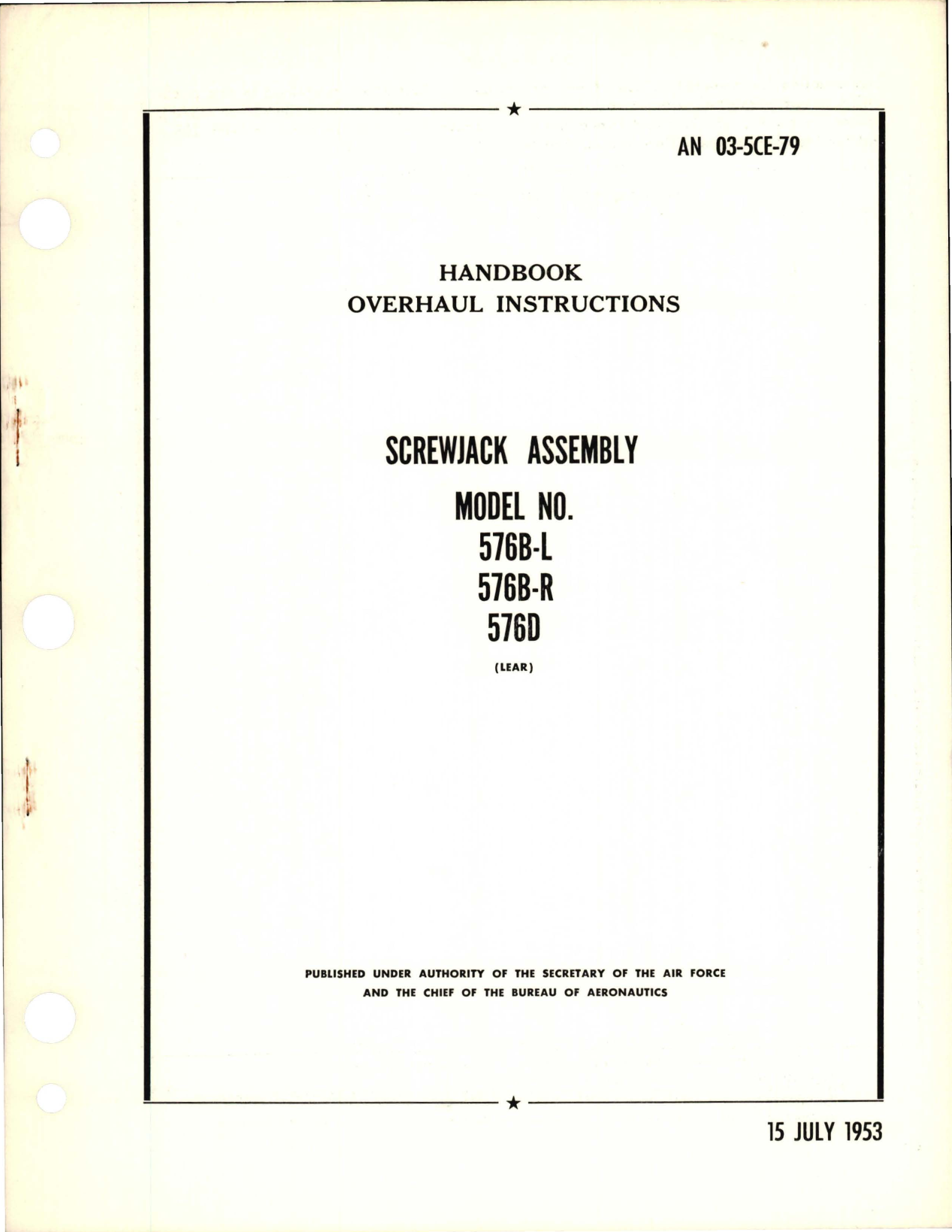 Sample page 1 from AirCorps Library document: Overhaul Instructions for Screwjack Assembly - Models 576B-L, 576B-R, and 576D 