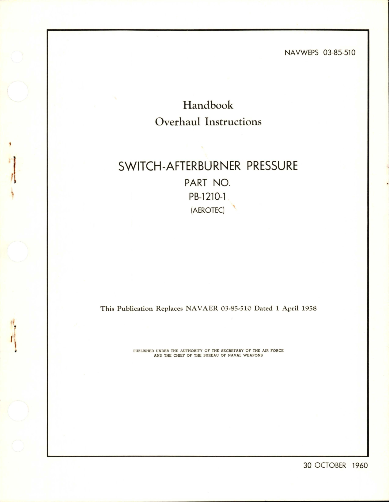 Sample page 1 from AirCorps Library document: Overhaul Instructions for Afterburner Pressure Switch - Part PB-1210-1