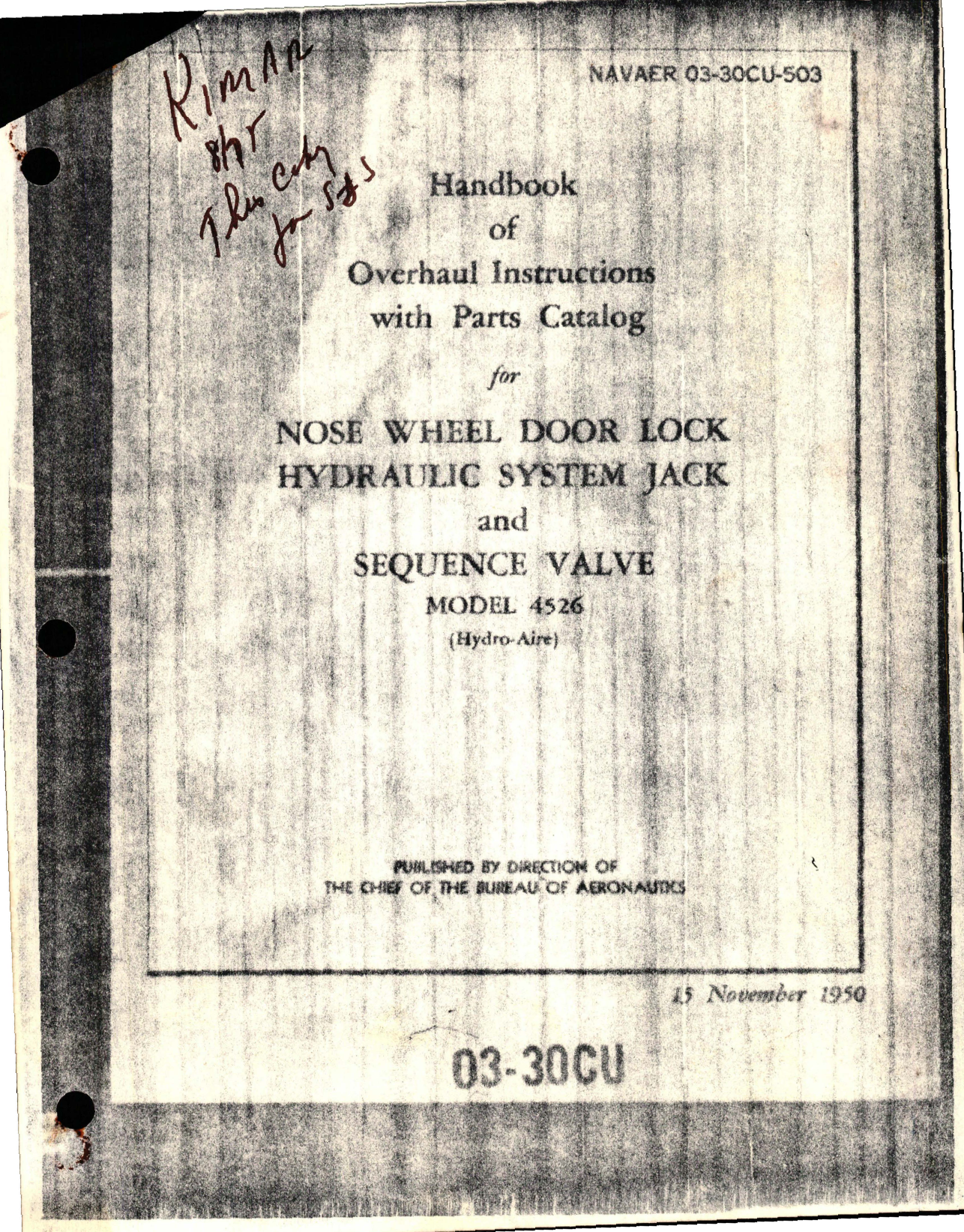 Sample page 1 from AirCorps Library document: Overhaul Instructions with Parts Catalog for Nose Wheel Door Lock Hydraulic System Jack & Sequence Valve - Model 4526