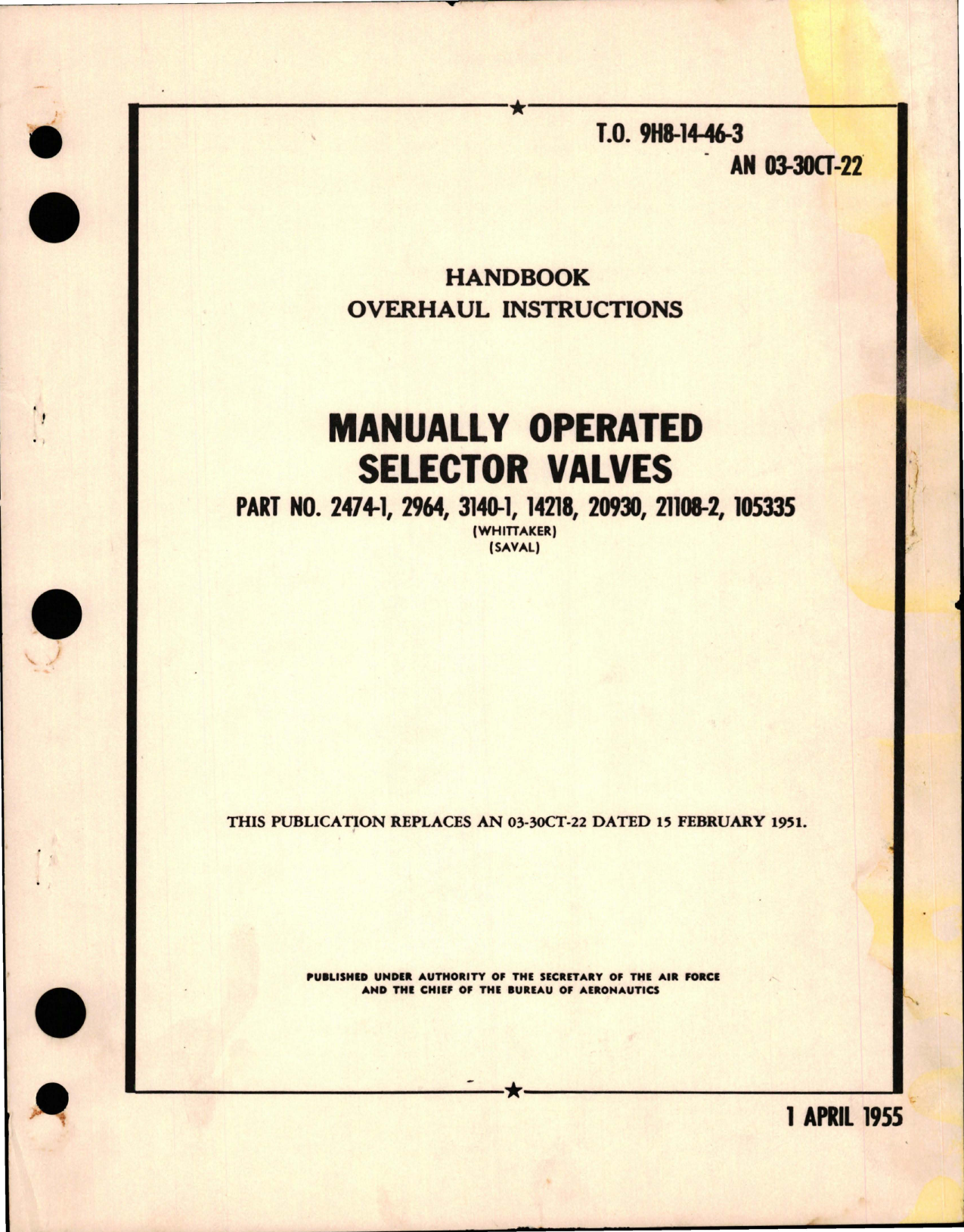 Sample page 1 from AirCorps Library document: Overhaul Instructions for Manually Operated Selector Valves