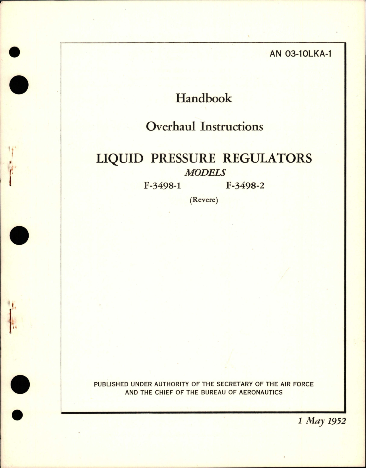 Sample page 1 from AirCorps Library document: Overhaul Instructions for Liquid Pressure Regulators - Models F-3498-1 and F3498-2