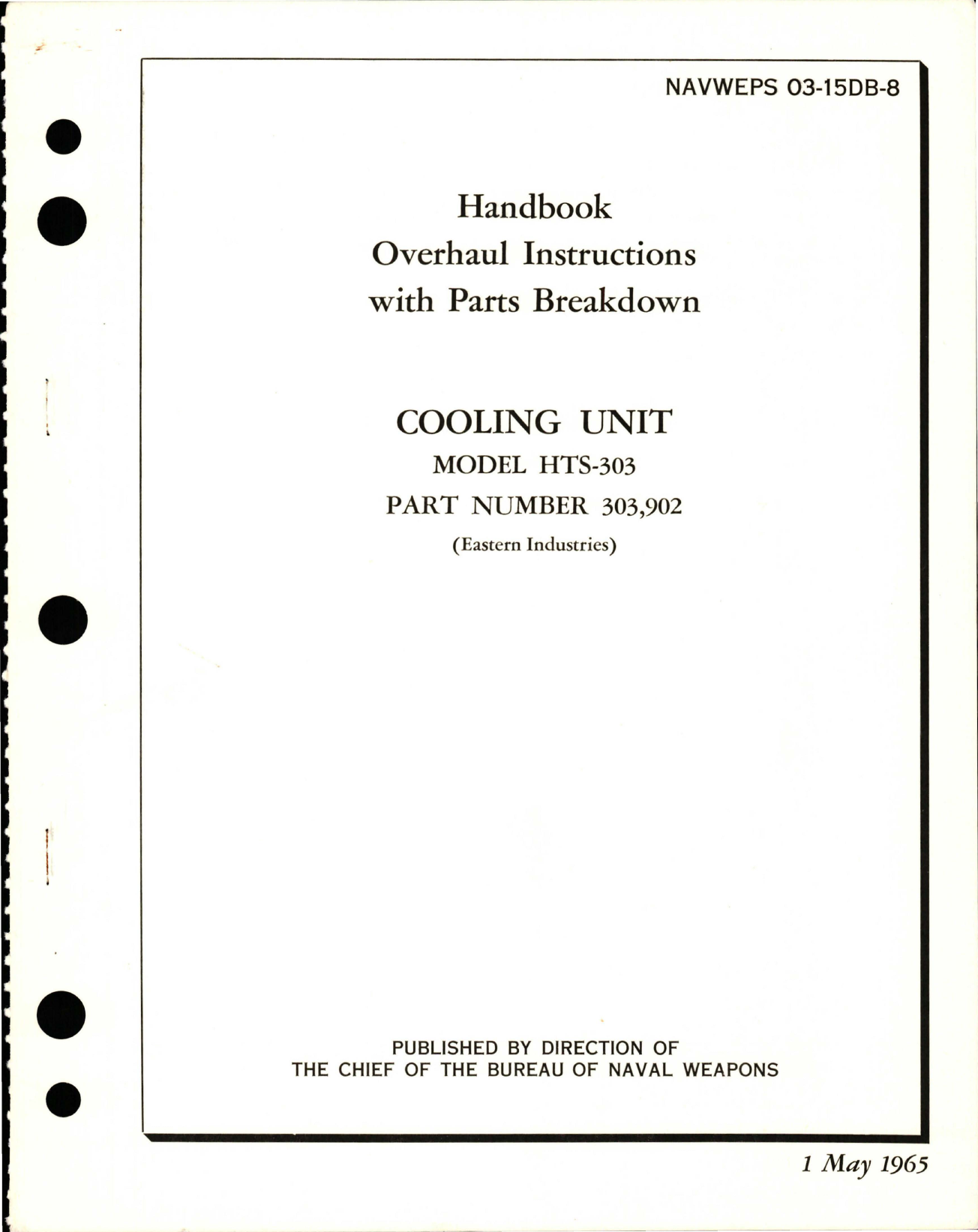 Sample page 1 from AirCorps Library document: Overhaul Instructions with Parts Breakdown for Cooling Unit - Model HTS-303 - Part 303, 902