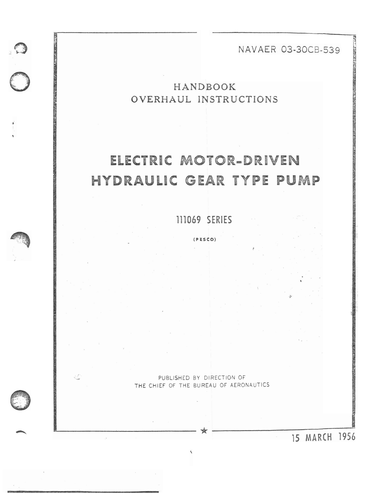 Sample page 1 from AirCorps Library document: Overhaul Instructions for Electric Motor-Driven Hydraulic Gear Type Pump - 111069 Series