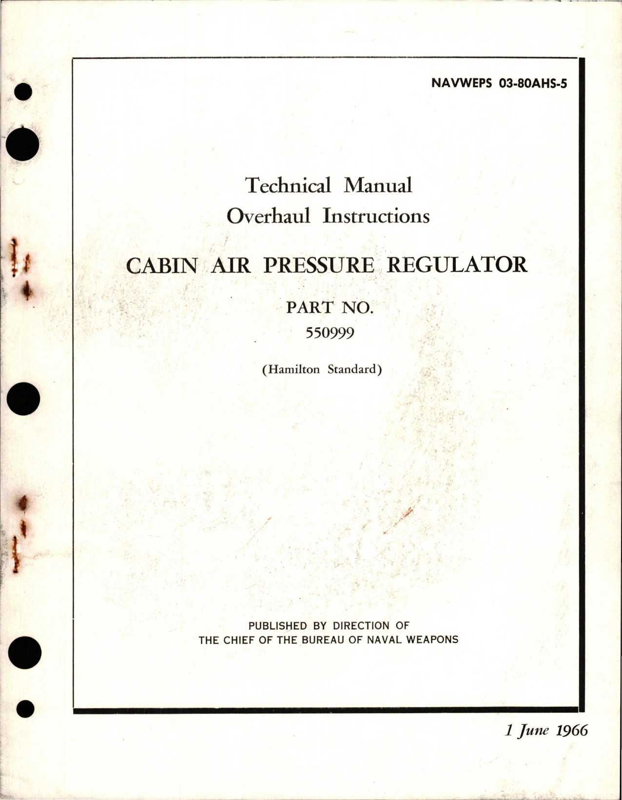Sample page 1 from AirCorps Library document: Overhaul Instructions for Cabin Air Pressure Regulator - Part 550999