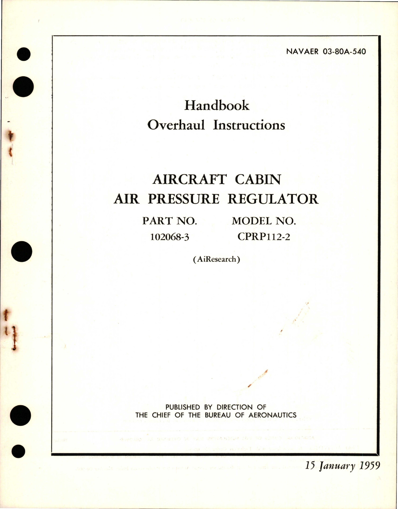 Sample page 1 from AirCorps Library document: Overhaul Instructions for Aircraft Cabin Air Pressure Regulator - Part 102068-3 - Model CPRP112-2 