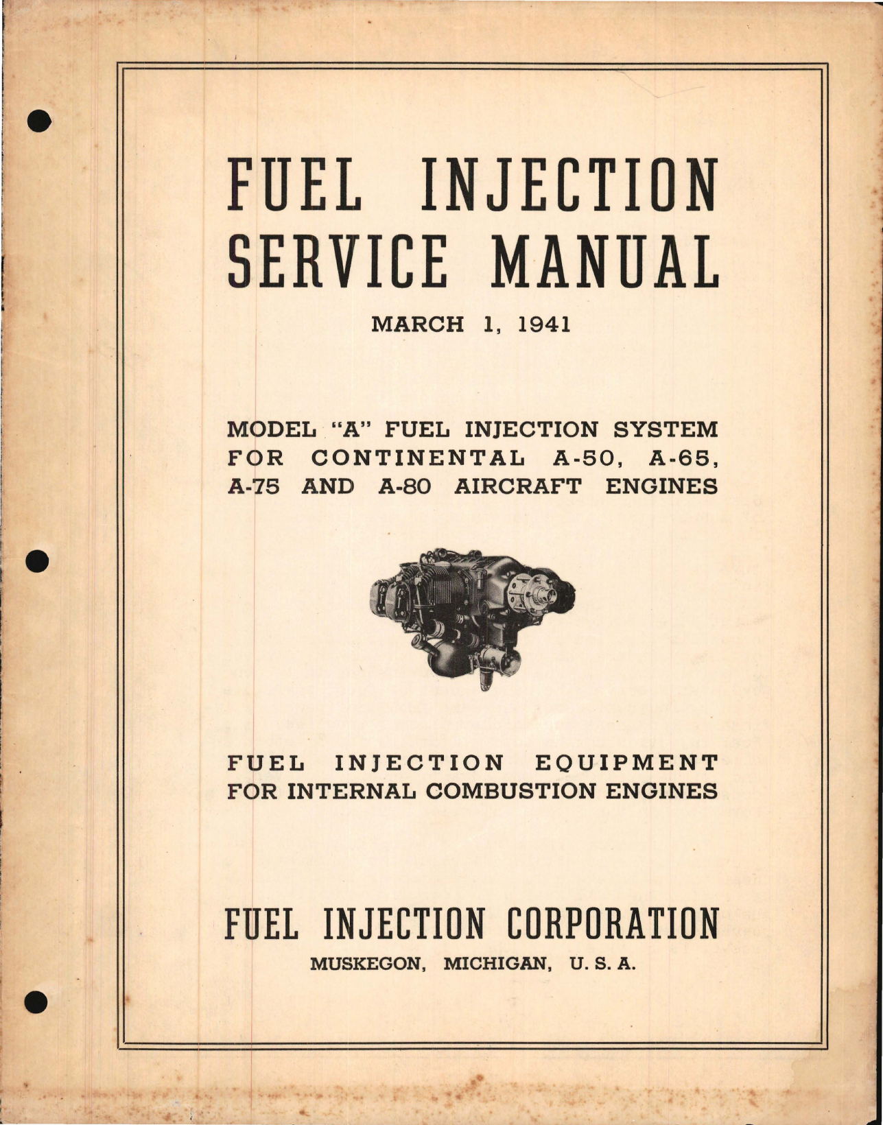 Sample page 1 from AirCorps Library document: Service Manual for Model A Fuel Injection System on Continental A-50, A-65, A-75, and A-80 Engines