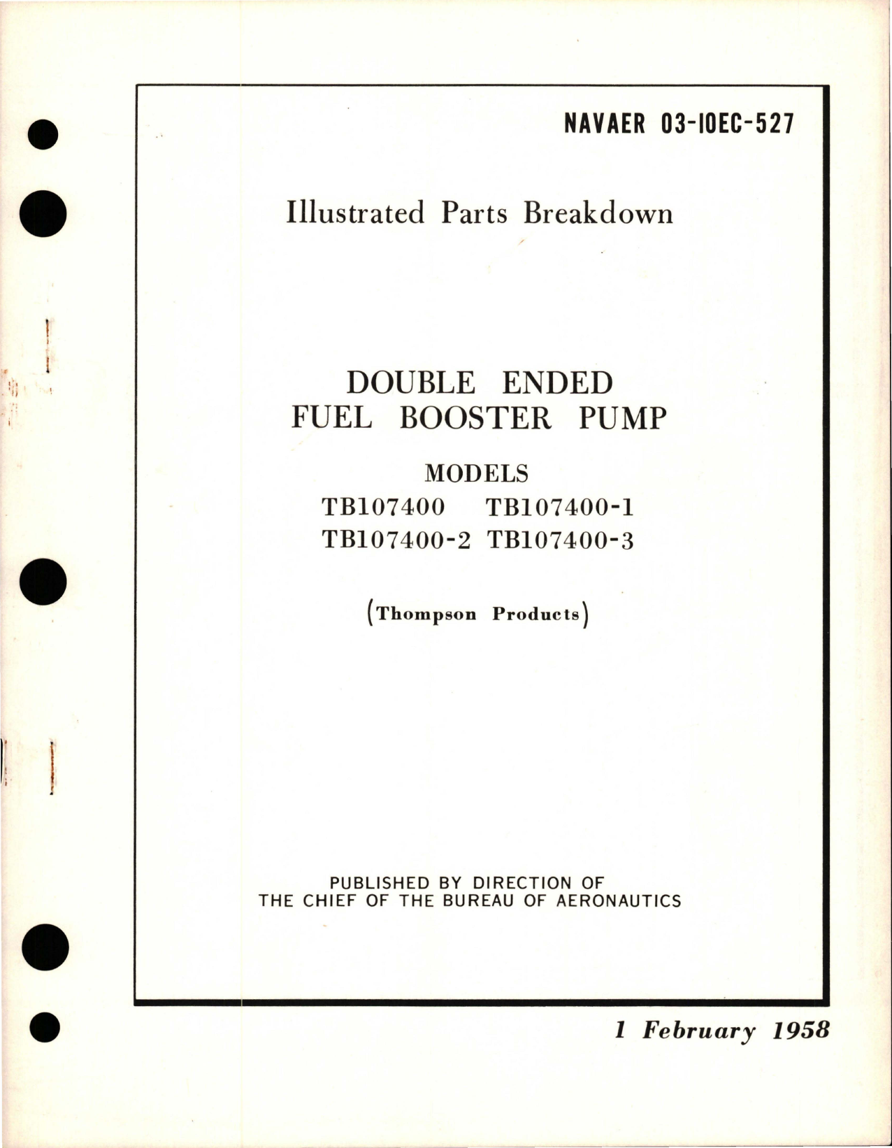 Sample page 1 from AirCorps Library document: Illustrated Parts Breakdown for Double Ended Fuel Booster Pump - TB107400, TB107400-1, TB107400-2, and TB107400-3