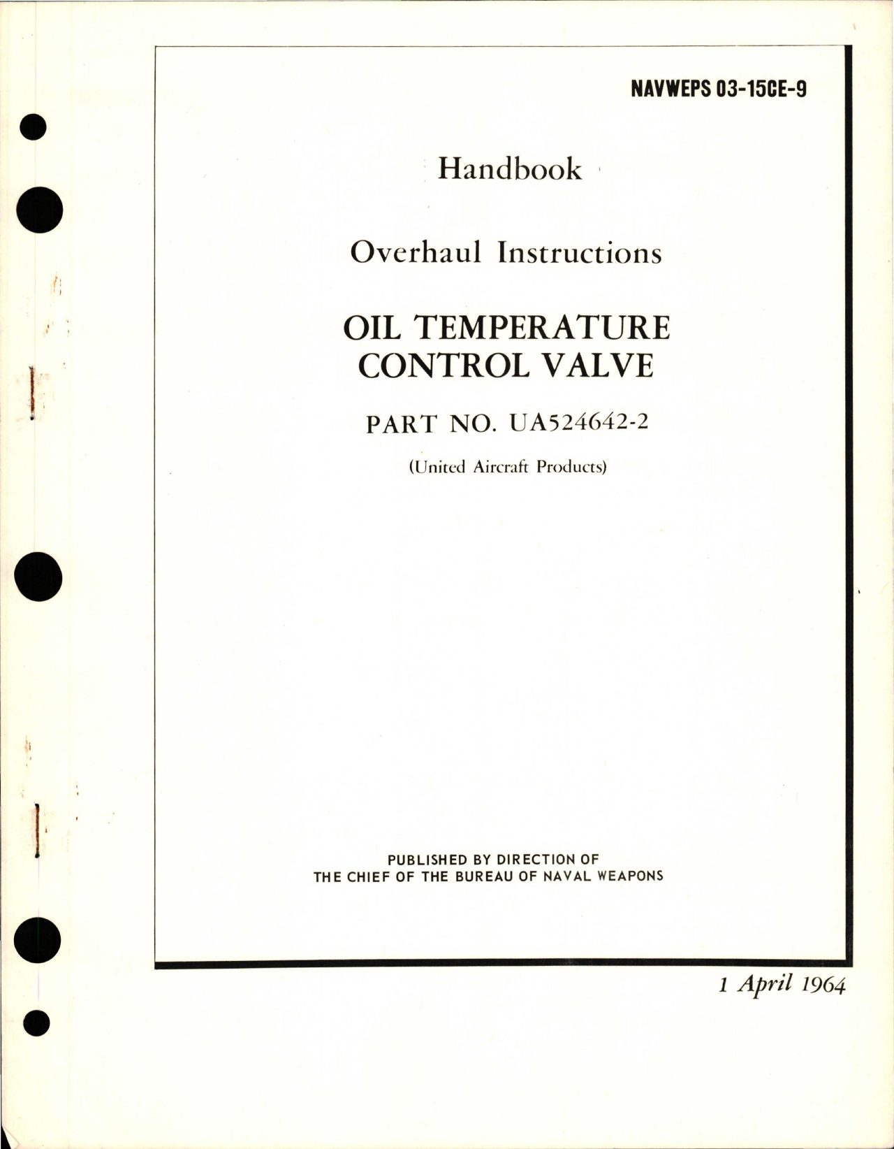 Sample page 1 from AirCorps Library document: Overhaul Instructions for Oil Temperature Control Valve - Part UA524642-2