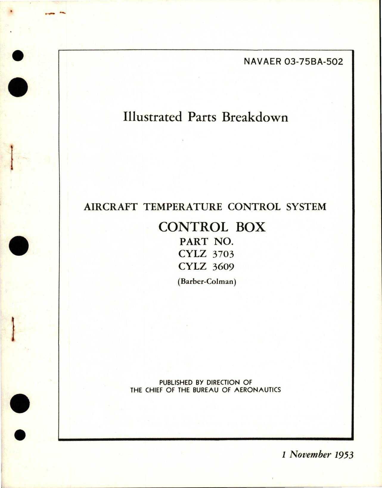 Sample page 1 from AirCorps Library document: Illustrated Parts Breakdown for Aircraft Temperature Control System Control Box, Parts CYLZ 3703 and CYLZ 3609
