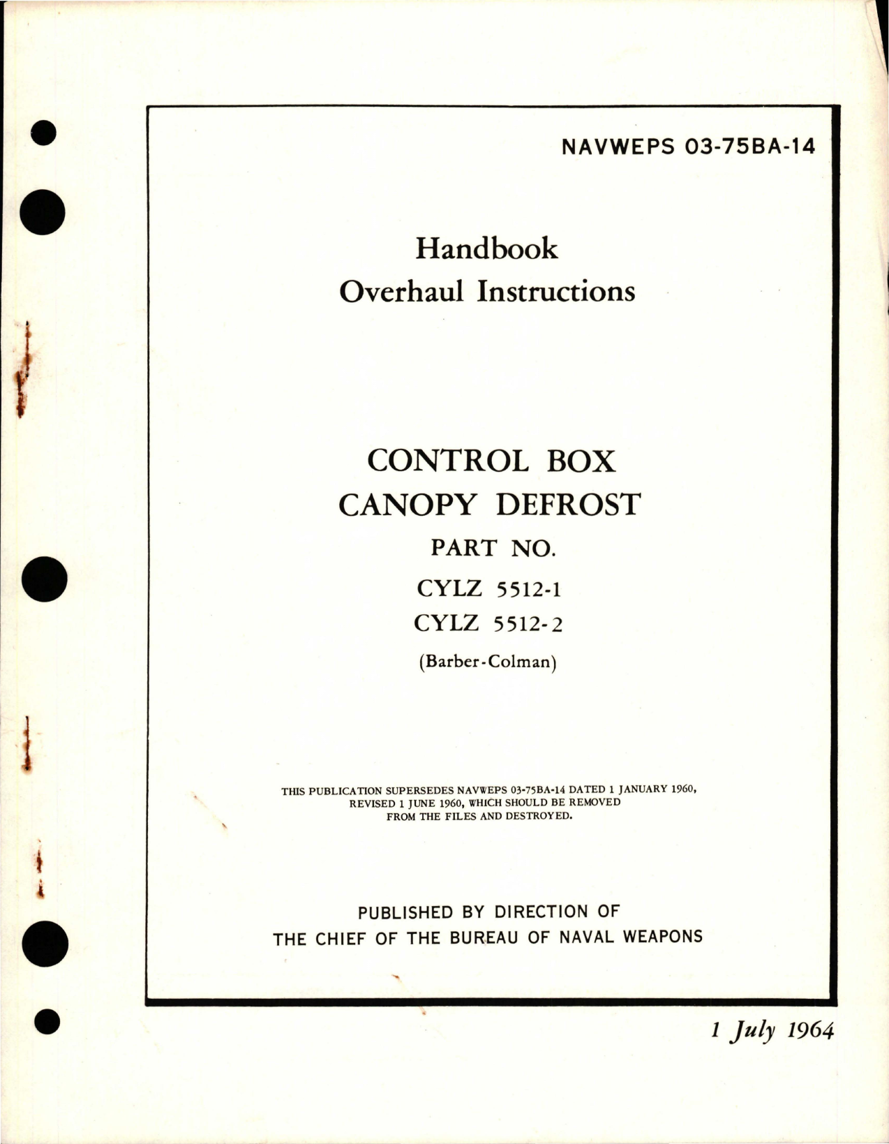 Sample page 1 from AirCorps Library document: Overhaul Instructions for Control Box Canopy Defrost - Parts CYLZ 5512-1 and CYLZ 5512-2
