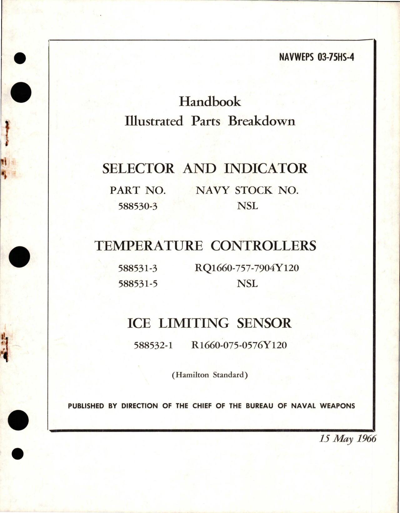Sample page 1 from AirCorps Library document: Illustrated Parts Breakdown for Selector and Indicator - 588530-3, Temperature Controllers 588531-3, 533531-5, and Ice Limiting Sensor 588532-1