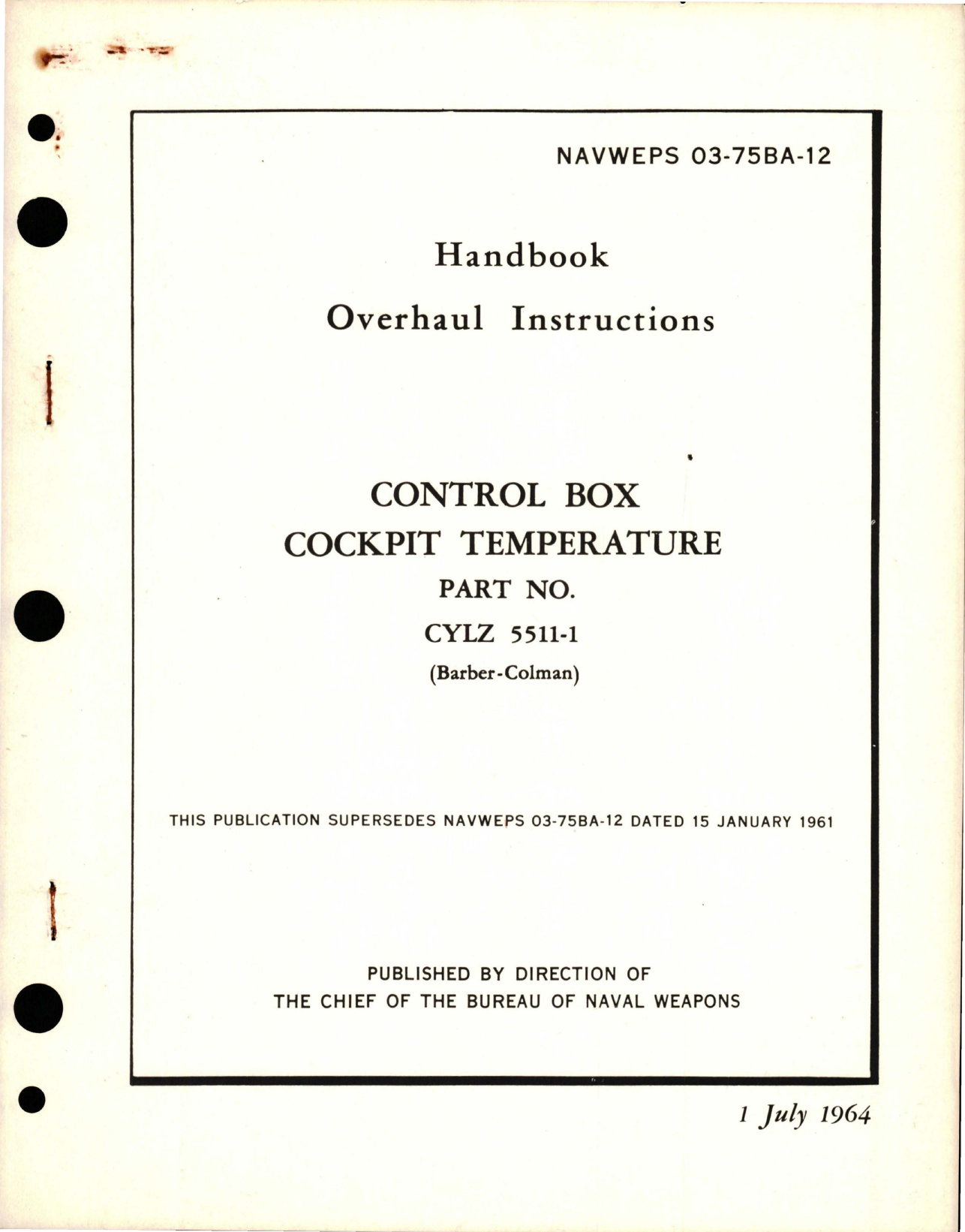 Sample page 1 from AirCorps Library document: Overhaul Instructions for Control Box Cockpit Temperature - Part CYLZ 5511-1 