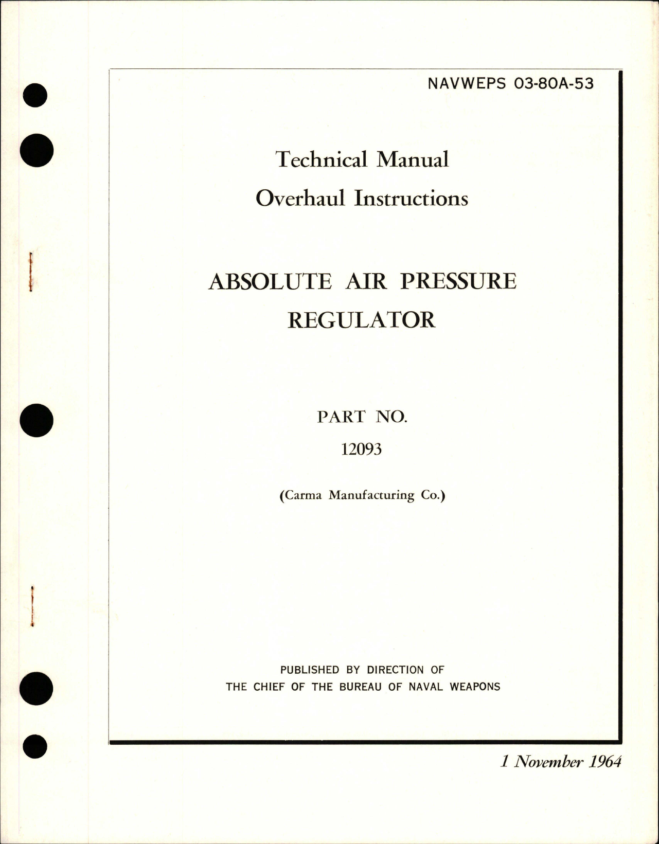 Sample page 1 from AirCorps Library document: Overhaul Instructions for Absolute Air Pressure Regulator - Part 12093 