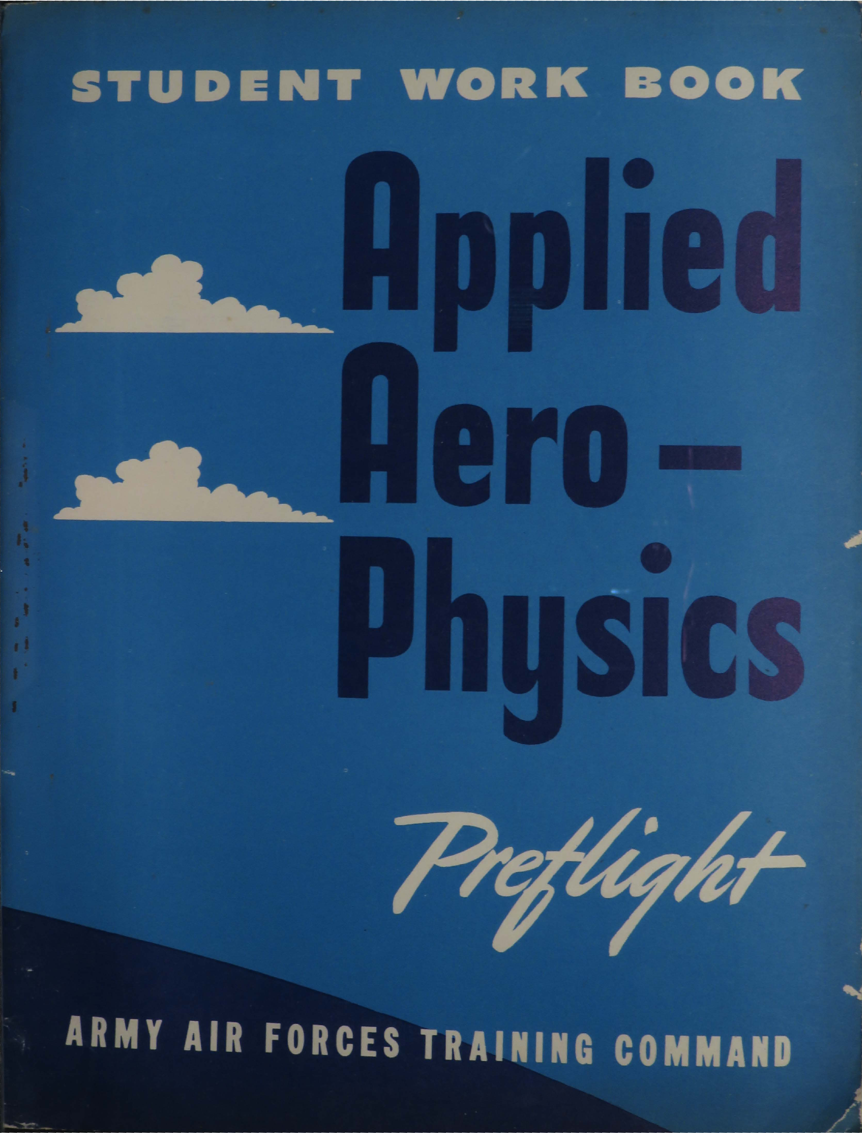 Sample page 1 from AirCorps Library document: Student Workbook for Applied Aero-Physics - Preflight