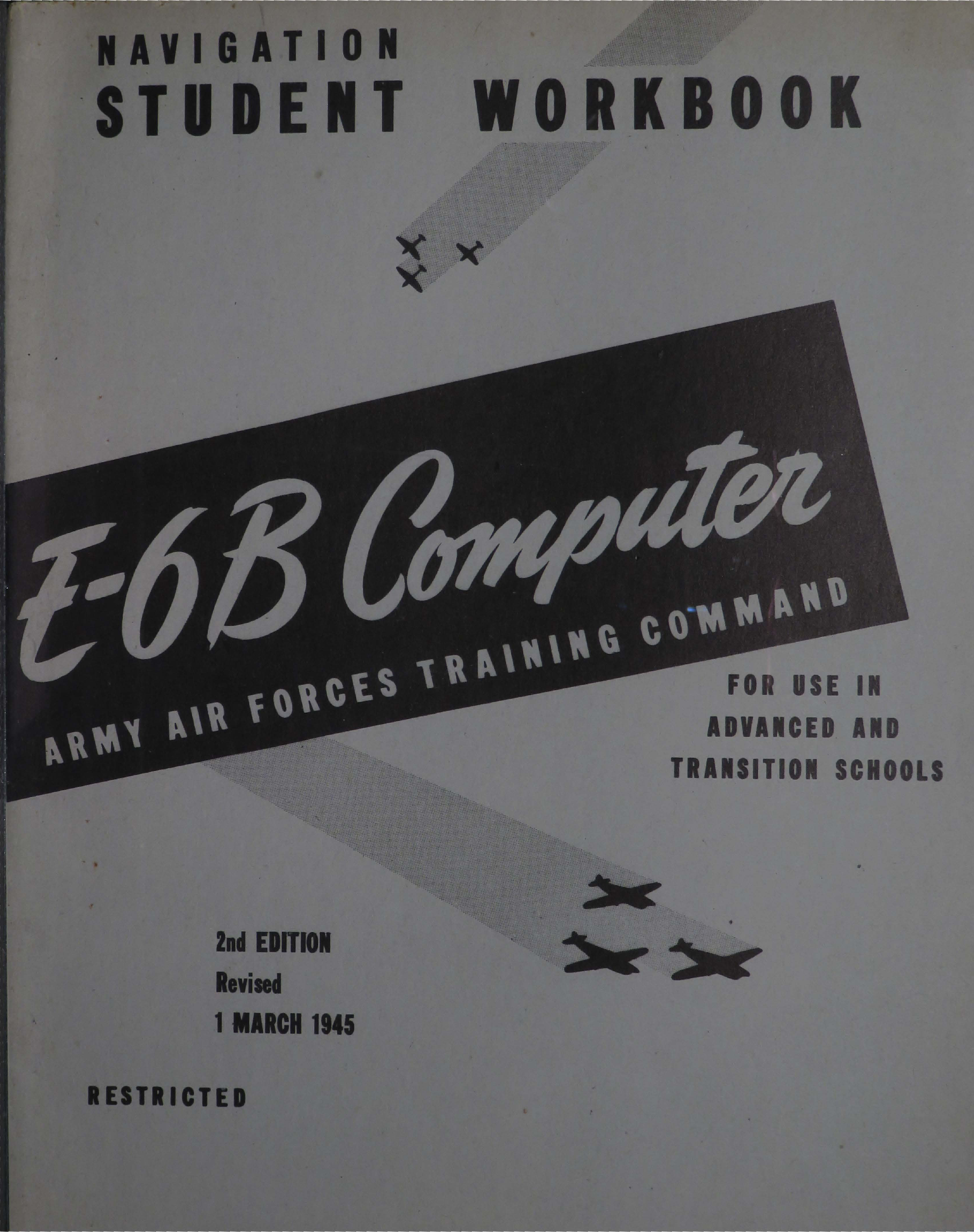 Sample page 1 from AirCorps Library document: Navigation Student Workbook for E-6B Computer for use in Advanced & Transition Schools