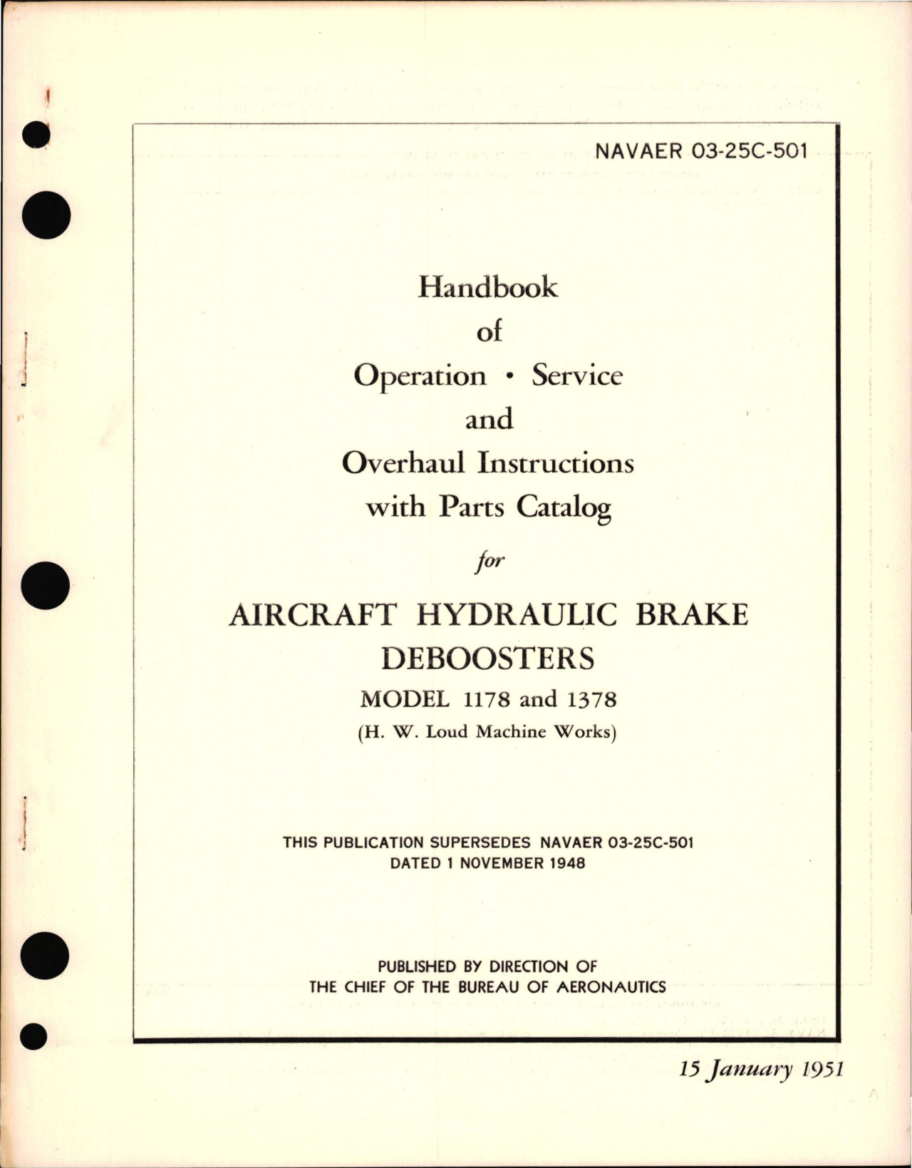 Sample page 1 from AirCorps Library document: Operation, Service, and Overhaul Instructions with Parts Catalog for Aircraft Hydraulic Brake Deboosters Model 1178 & 1378 