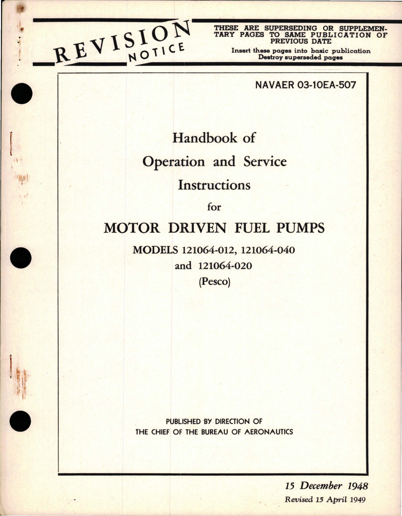 Sample page 1 from AirCorps Library document: Operation and Service Instructions for Motor Driven Fuel Pumps - Models 121064-012, 121064-040, and 121064-020