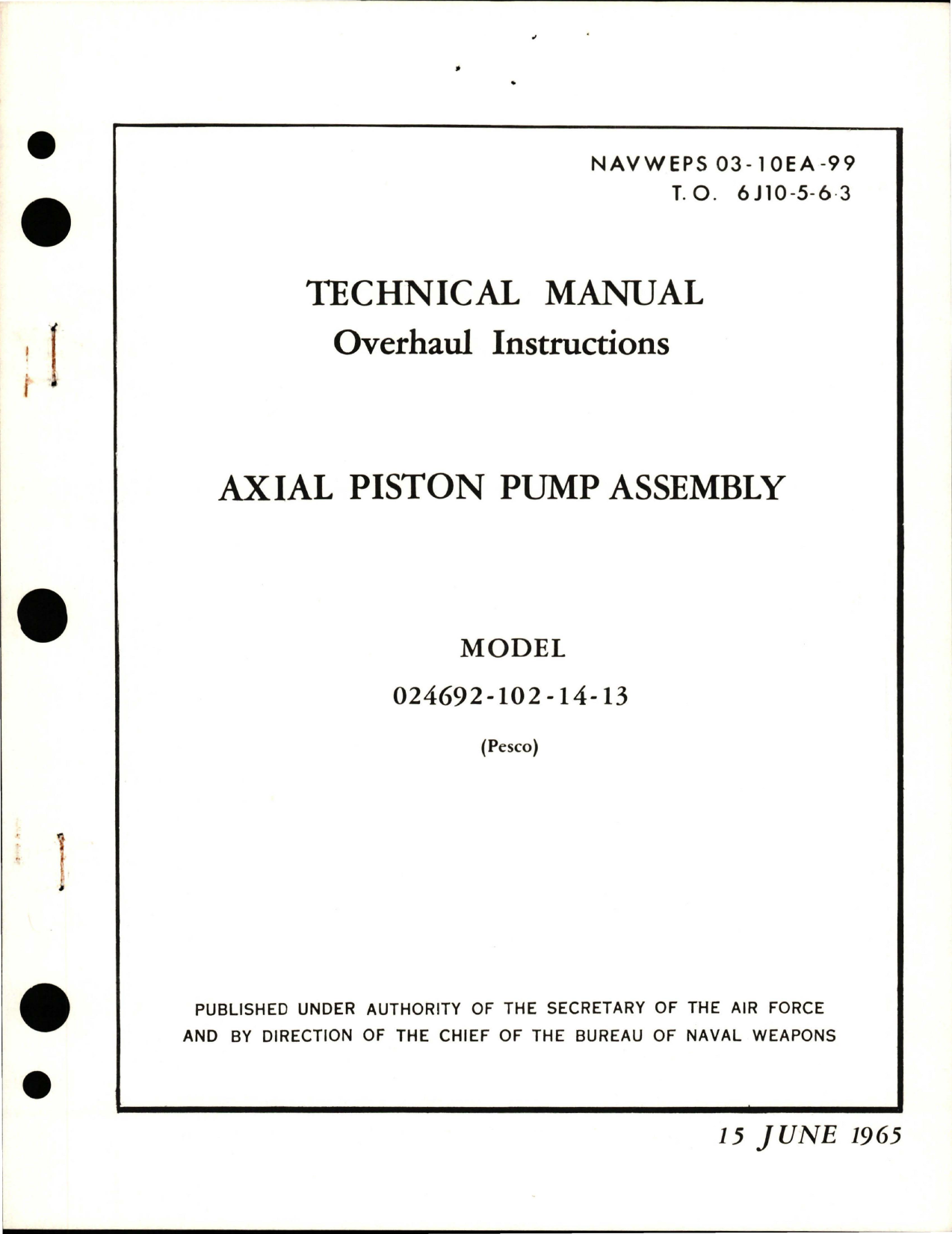 Sample page 1 from AirCorps Library document: Overhaul Instructions for Axial Piston Pump Assembly - 024692-102-14-13