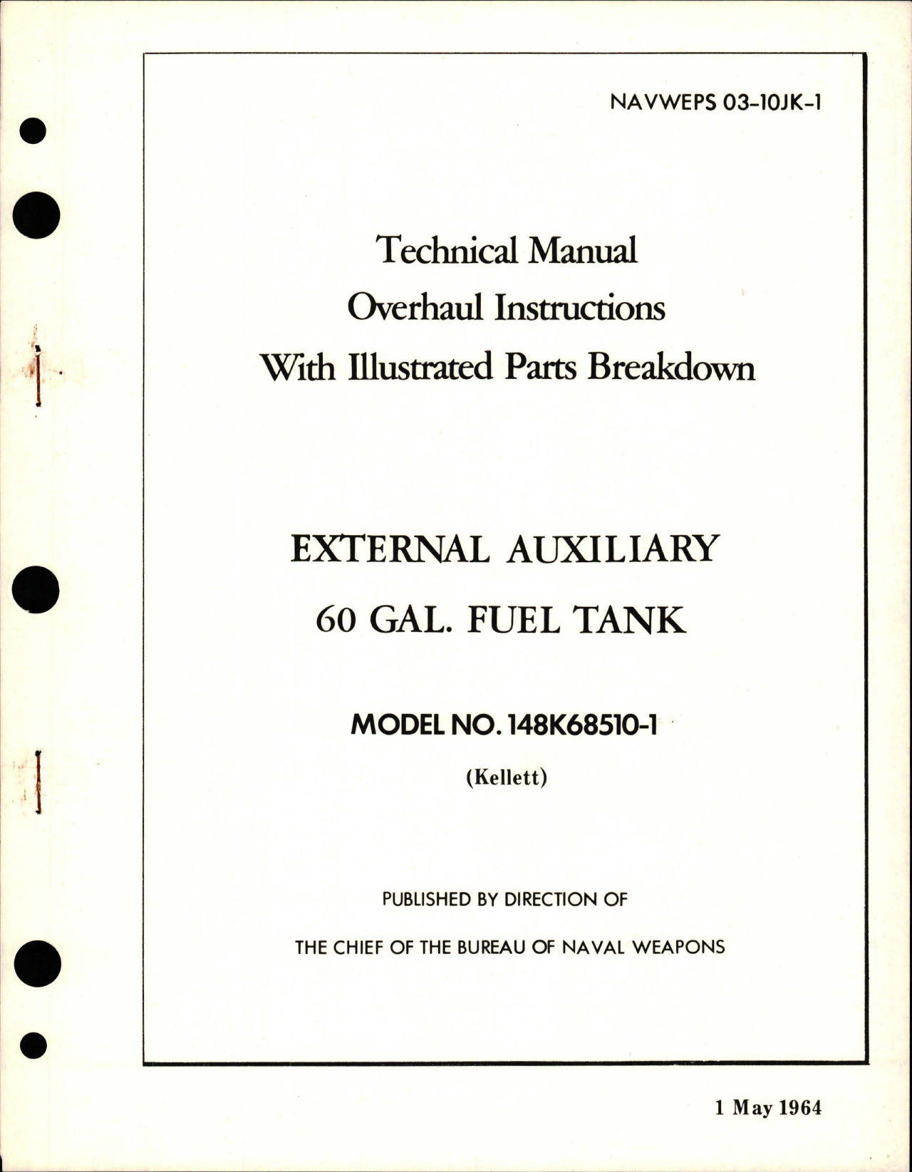 Sample page 1 from AirCorps Library document: Overhaul Instructions with Illustrated Parts Breakdown for External Auxiliary - 60 Gallon Fuel Tank - Model 148K68510-1