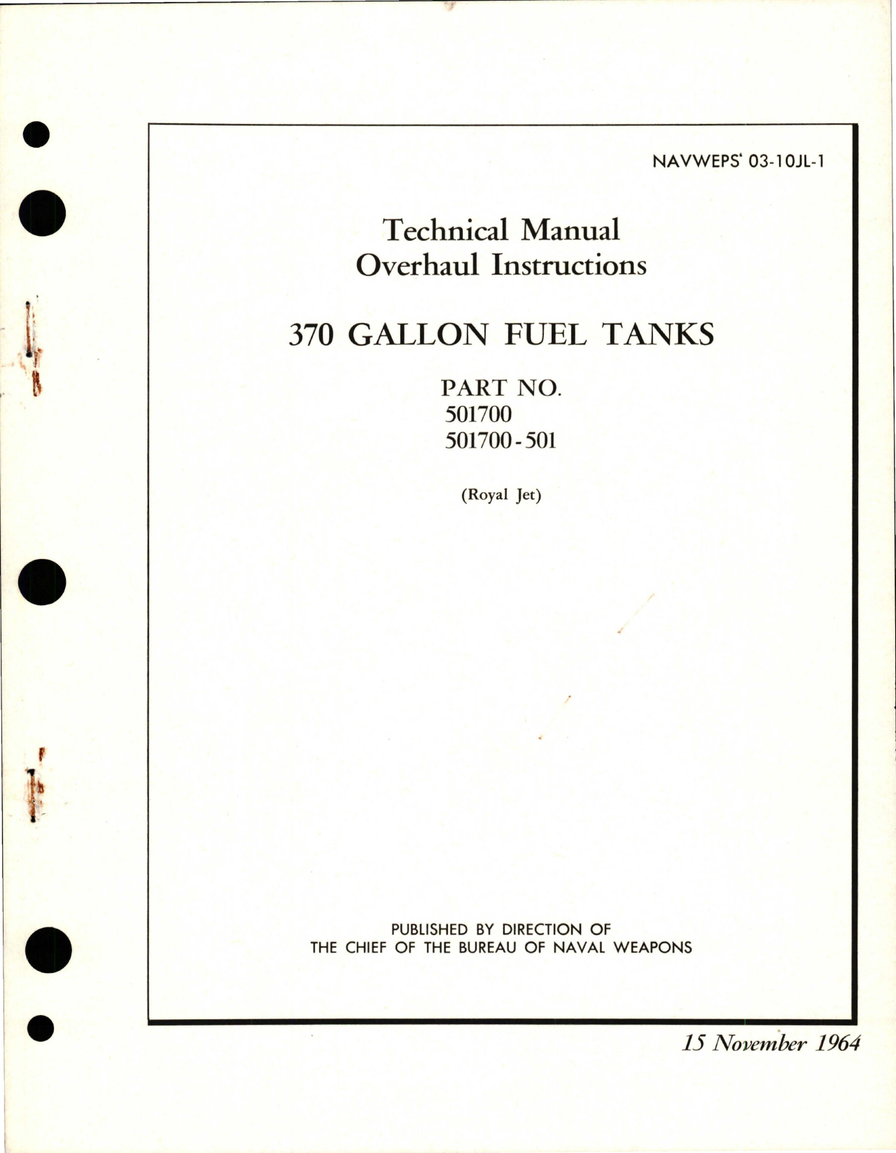 Sample page 1 from AirCorps Library document: Overhaul Instructions for Fuel Tanks - 370 Gallon - Parts 501700 and 501700-501