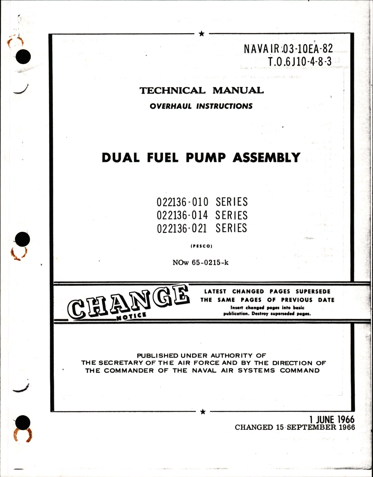 Sample page 1 from AirCorps Library document: Overhaul Instructions for Dual Fuel Pump Assembly - 022136-010, 022136-014, and 022136-021 Series