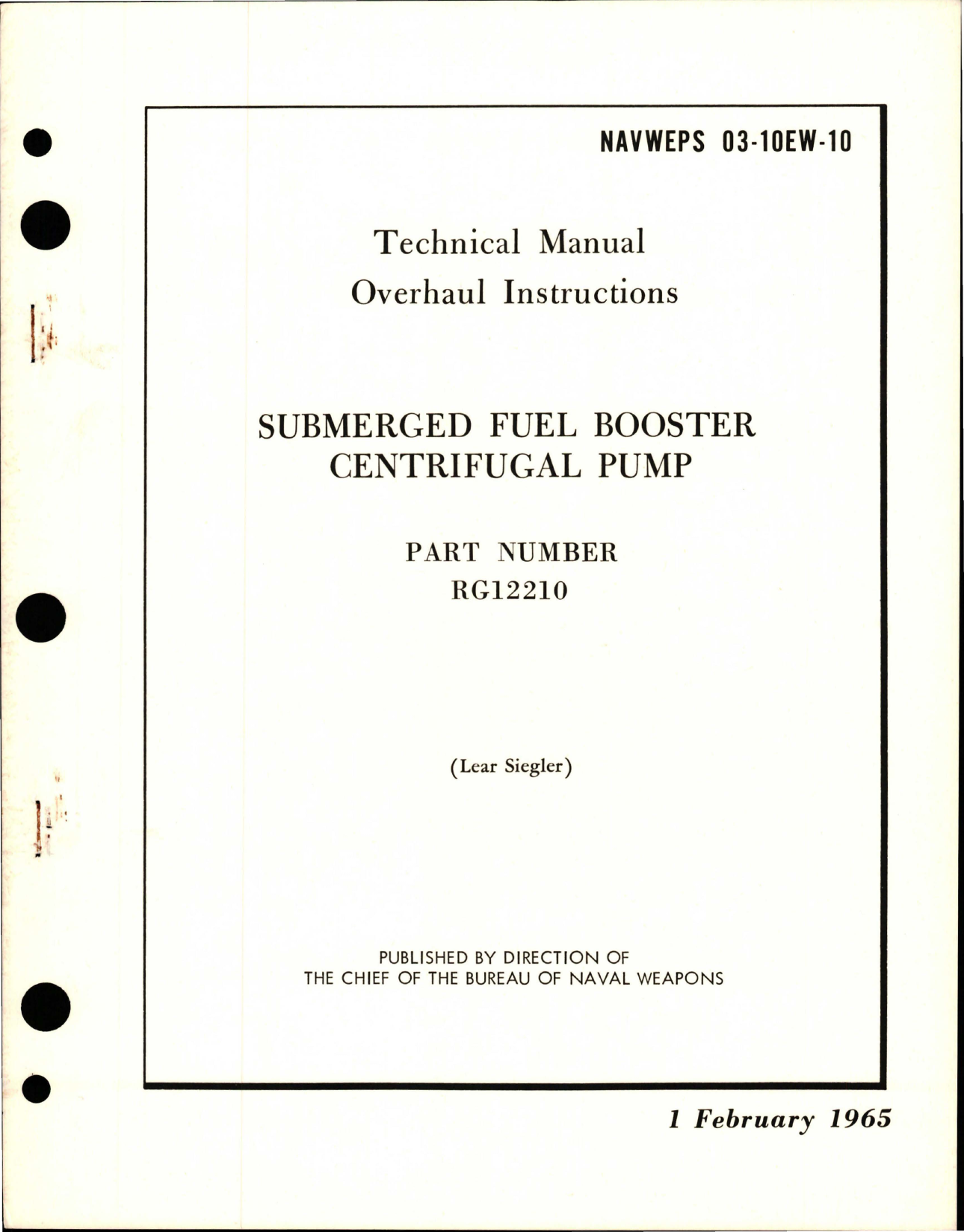 Sample page 1 from AirCorps Library document: Overhaul Instructions for Submerged Fuel Booster Centrifugal Pump - Part RG12210