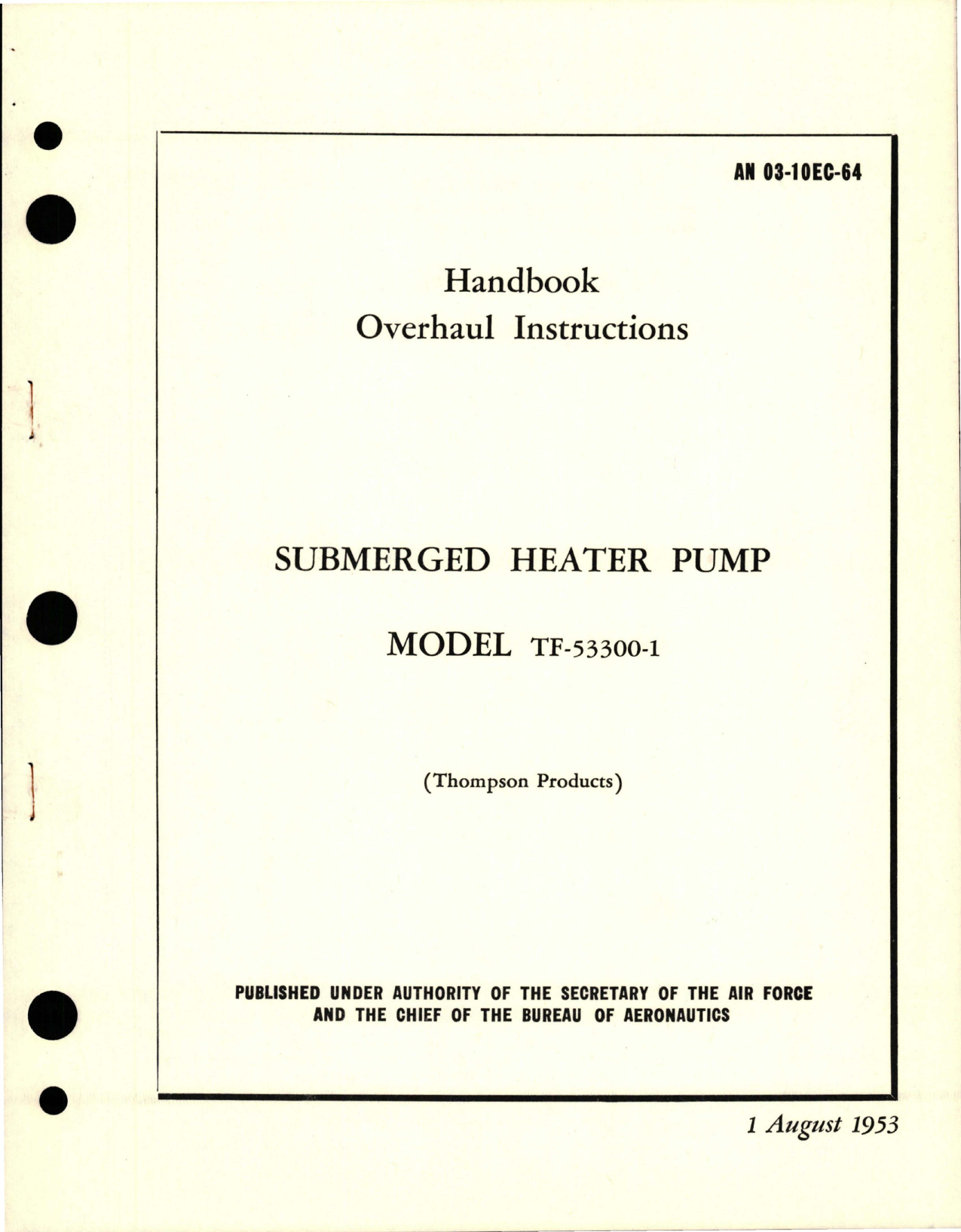 Sample page 1 from AirCorps Library document: Overhaul Instructions for Submerged Heater Pump - Model TF-53300-1