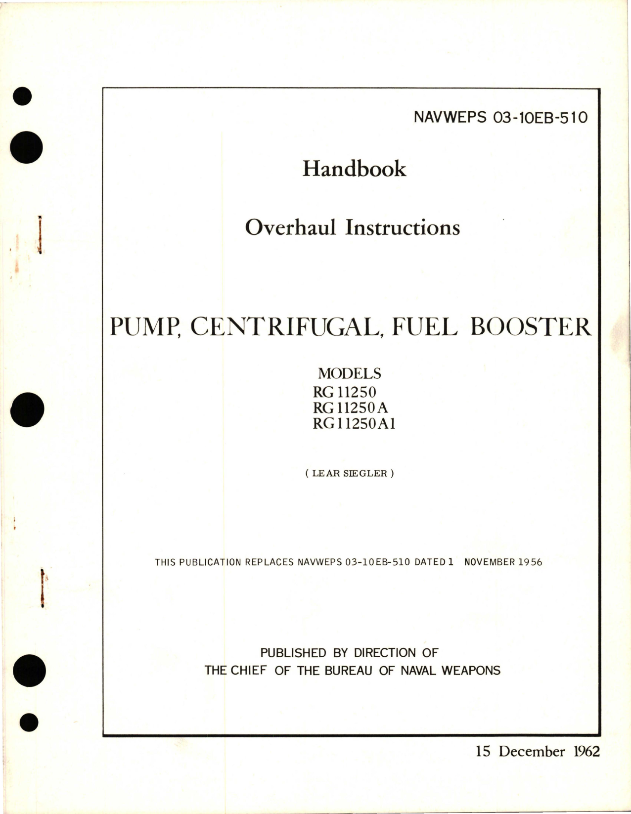 Sample page 1 from AirCorps Library document: Overhaul Instructions for Centrifugal Fuel Booster Pump - Models RG11250, RG11250A, and RG11250A1 
