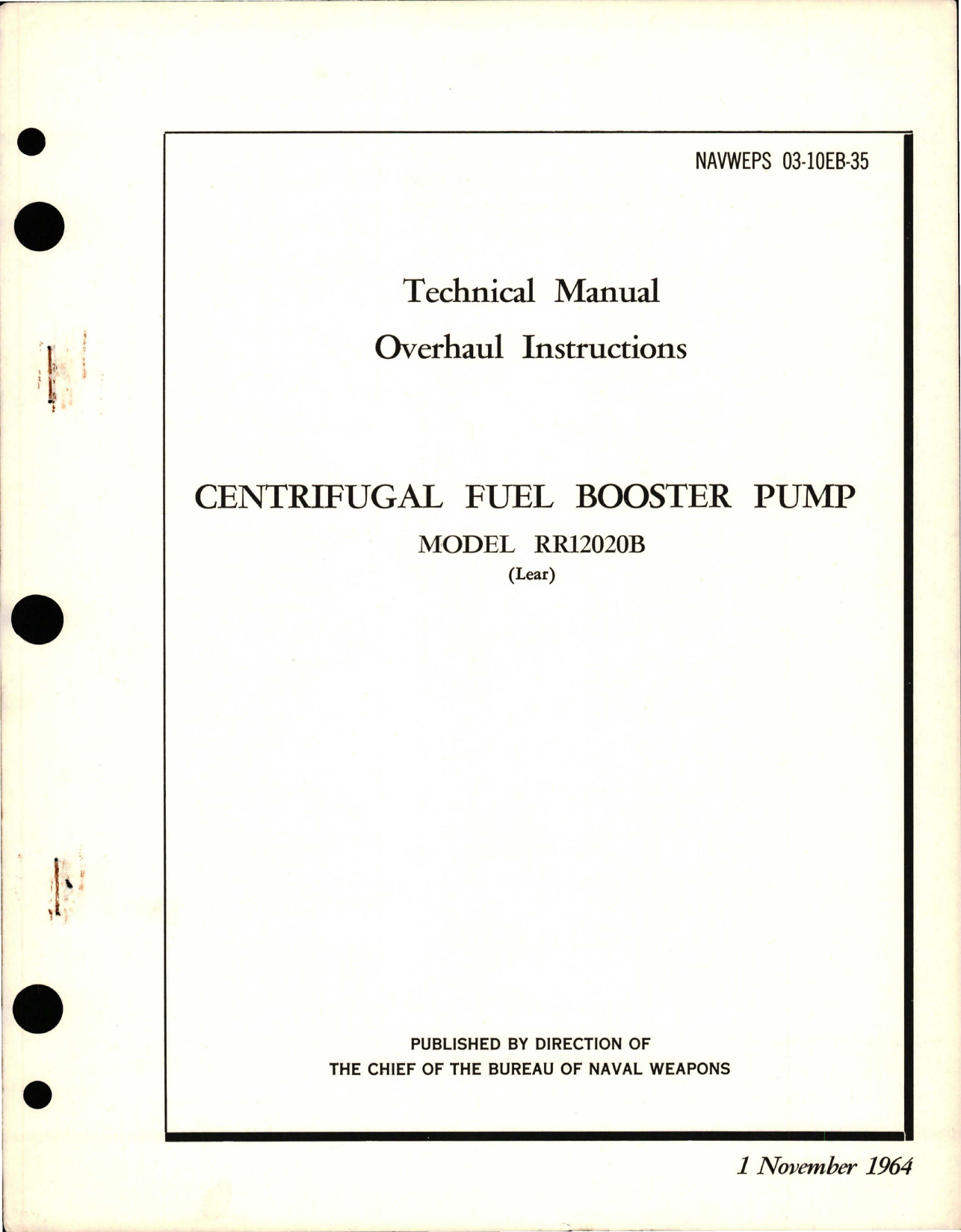 Sample page 1 from AirCorps Library document: Overhaul Instructions for Centrifugal Fuel Booster Pump - Model RR12020B