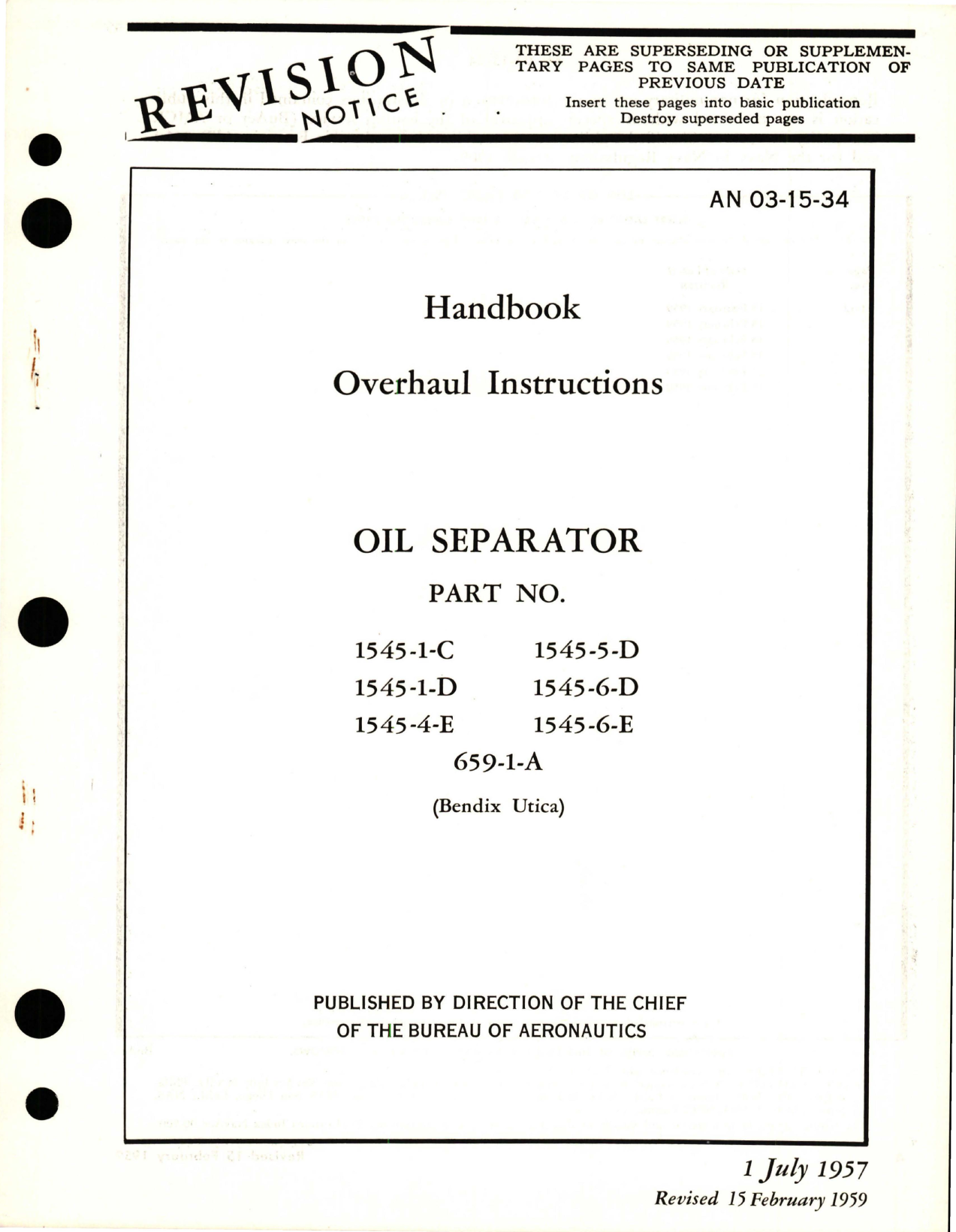 Sample page 1 from AirCorps Library document: Overhaul Instructions for Oil Separator - Parts 1545-1-C, 1545-1-D, 1545-4-E, 1545-5-D, 1545-6-D, 1545-6-E, 659-1-A