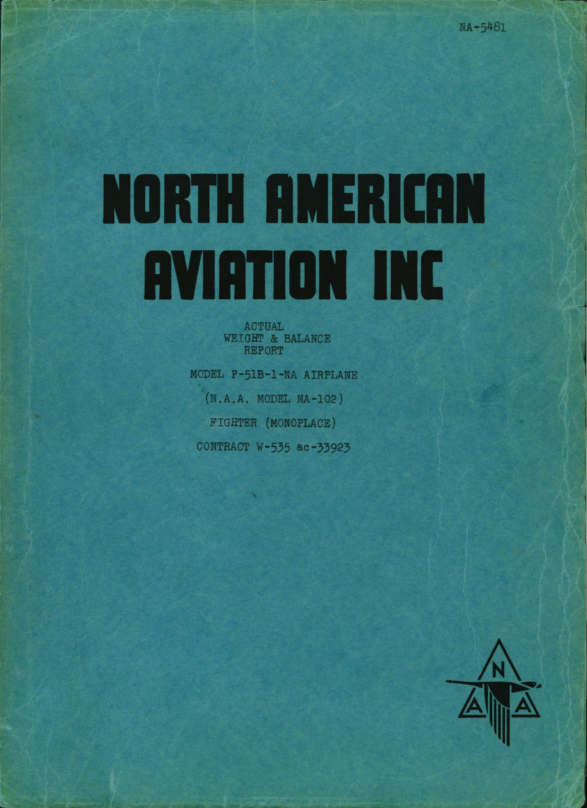 Sample page 1 from AirCorps Library document: Actual Weight & Balance Report - P-51B - North American Engineering Dept
