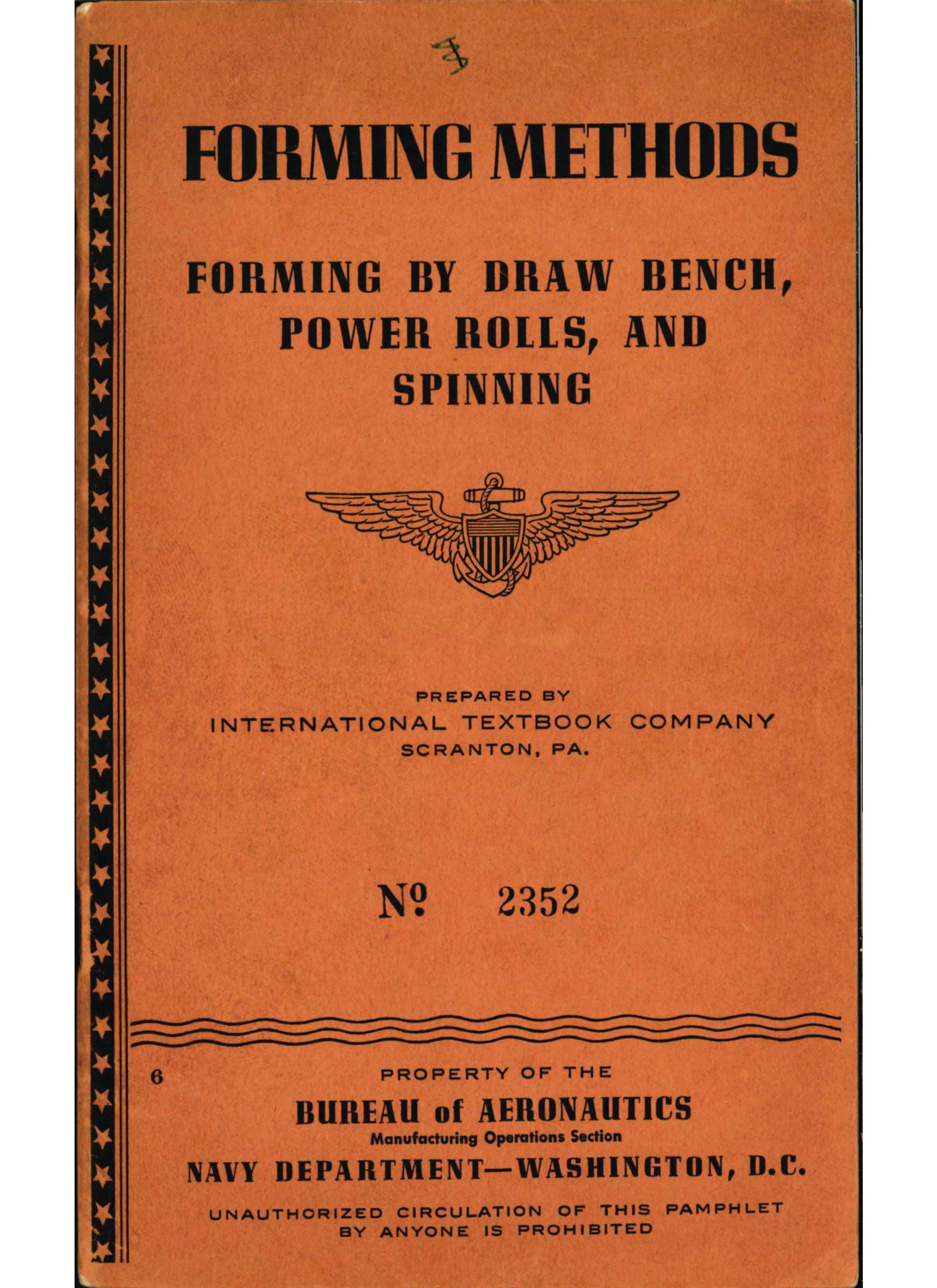 Sample page 1 from AirCorps Library document: Forming Methods - Draw Bench, Power Rolls, Spinning - Bureau of Aeronautics