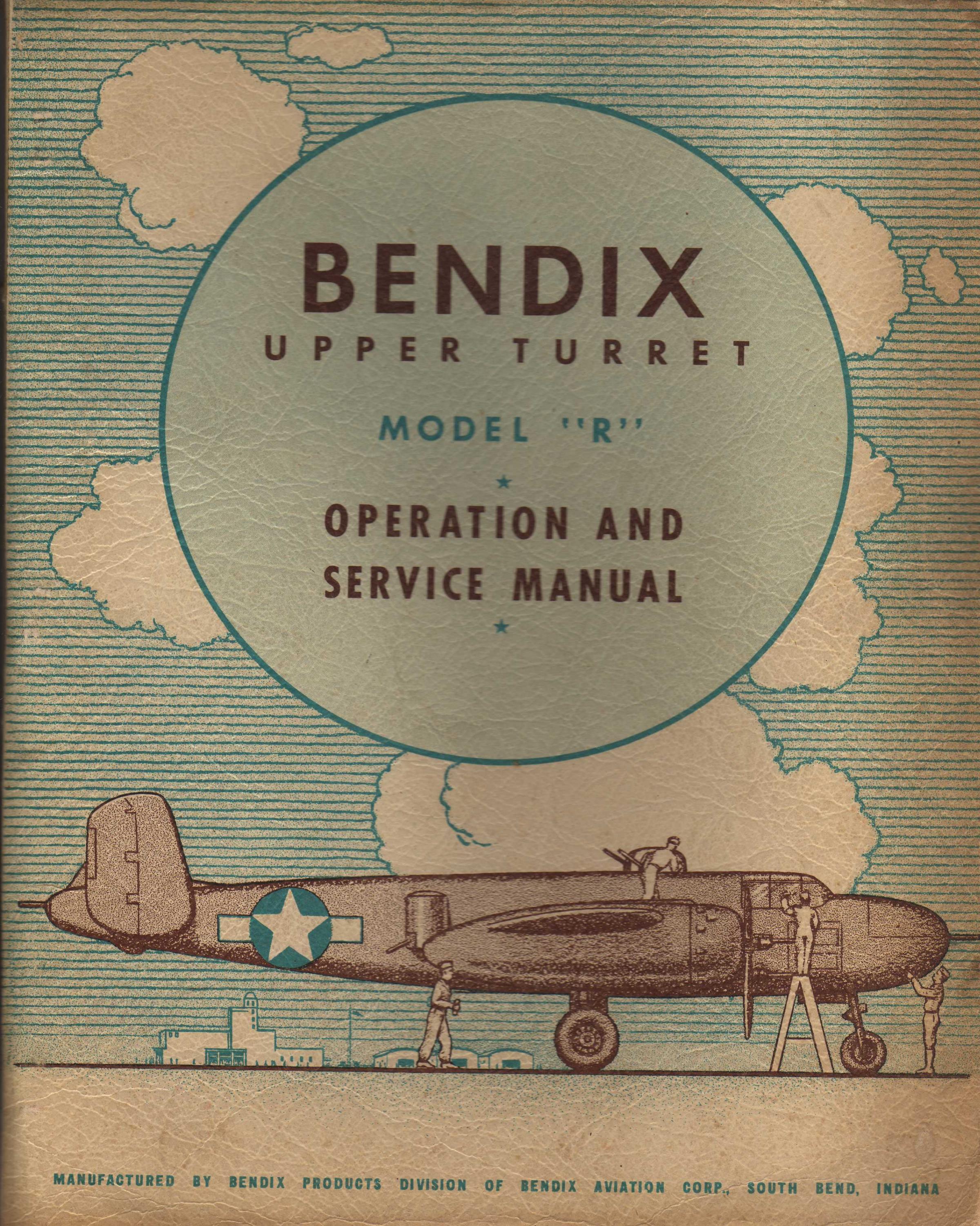 Sample page 1 from AirCorps Library document: Bendix Upper Turret Model R Operation & Service Manual