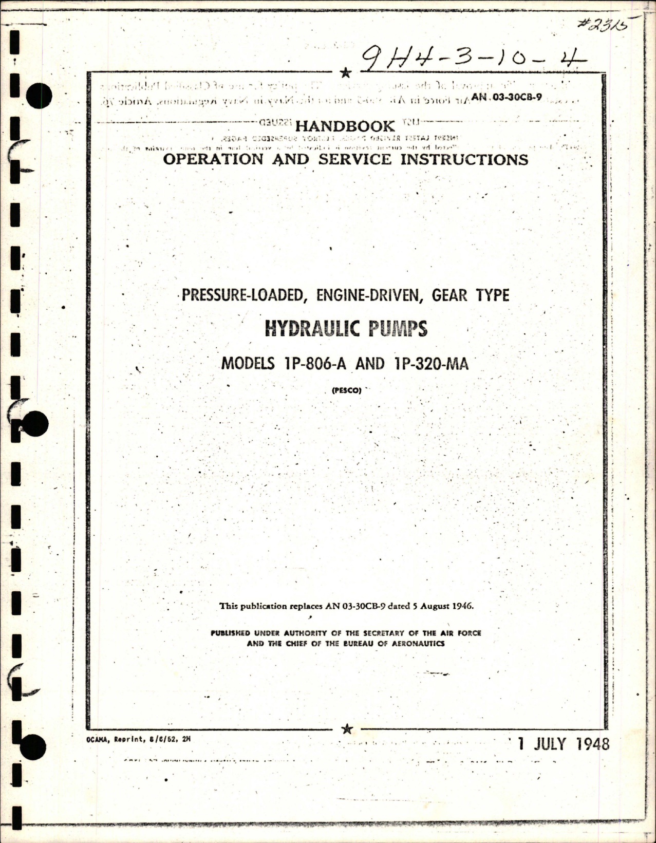 Sample page 1 from AirCorps Library document: Operation and Service Instructions for Pressure Loaded, Engine Driven, Gear Type Hydraulic Pumps - Models 1P-806-A and 1P-320-MA
