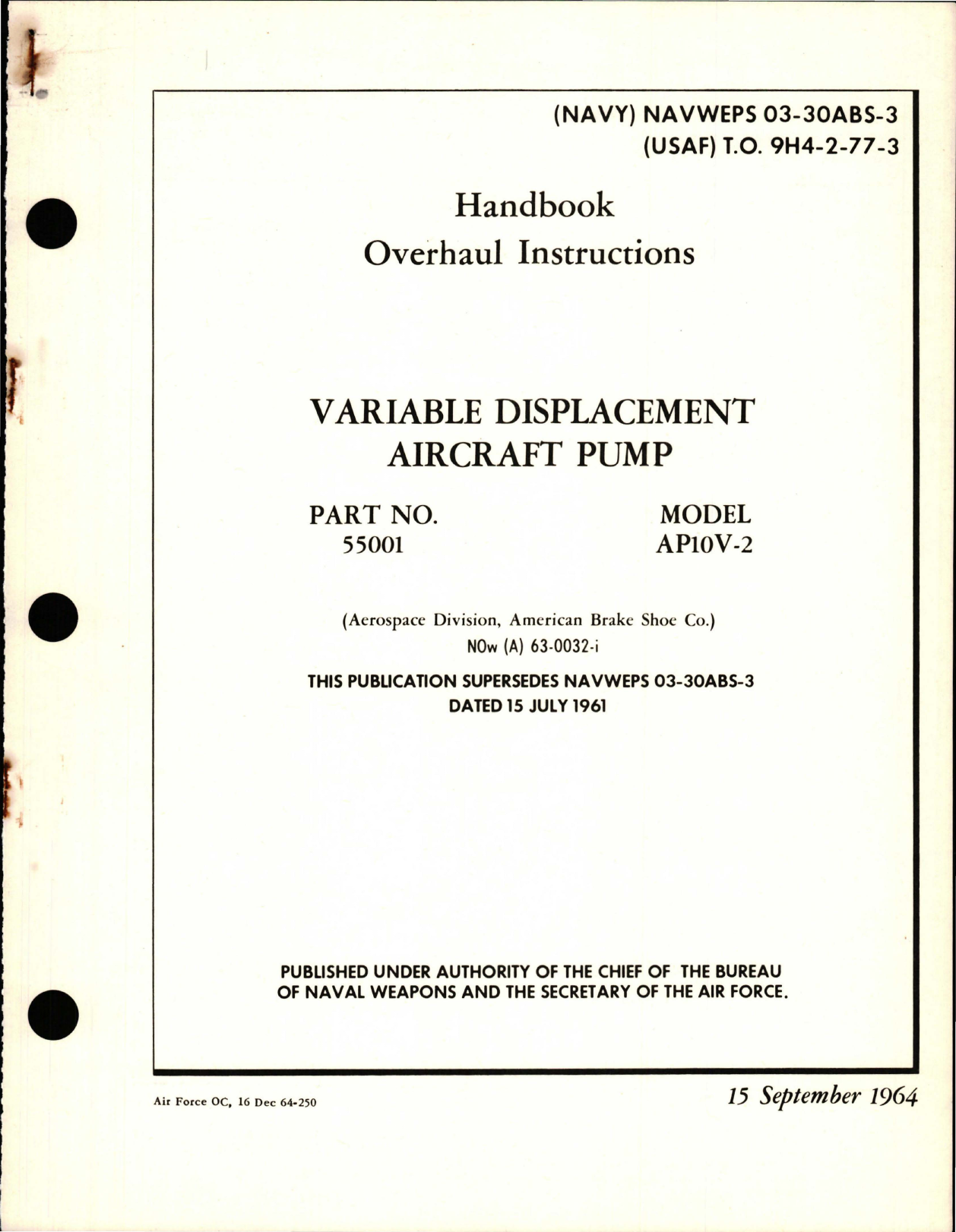 Sample page 1 from AirCorps Library document: Overhaul Instructions for Variable Displacement Aircraft Pump - Part 55001 - Model AP10V-2