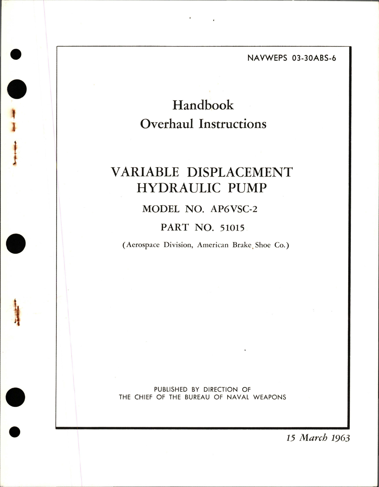 Sample page 1 from AirCorps Library document: Overhaul Instructions for Variable Displacement Hydraulic Pump - Model AP6VSC-2 - Part 51015
