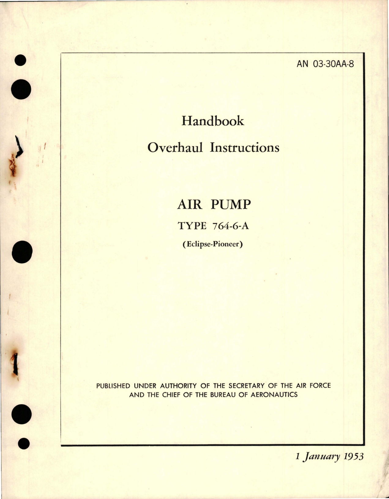 Sample page 1 from AirCorps Library document: Overhaul Instructions for Air Pump - Type 764-6-A