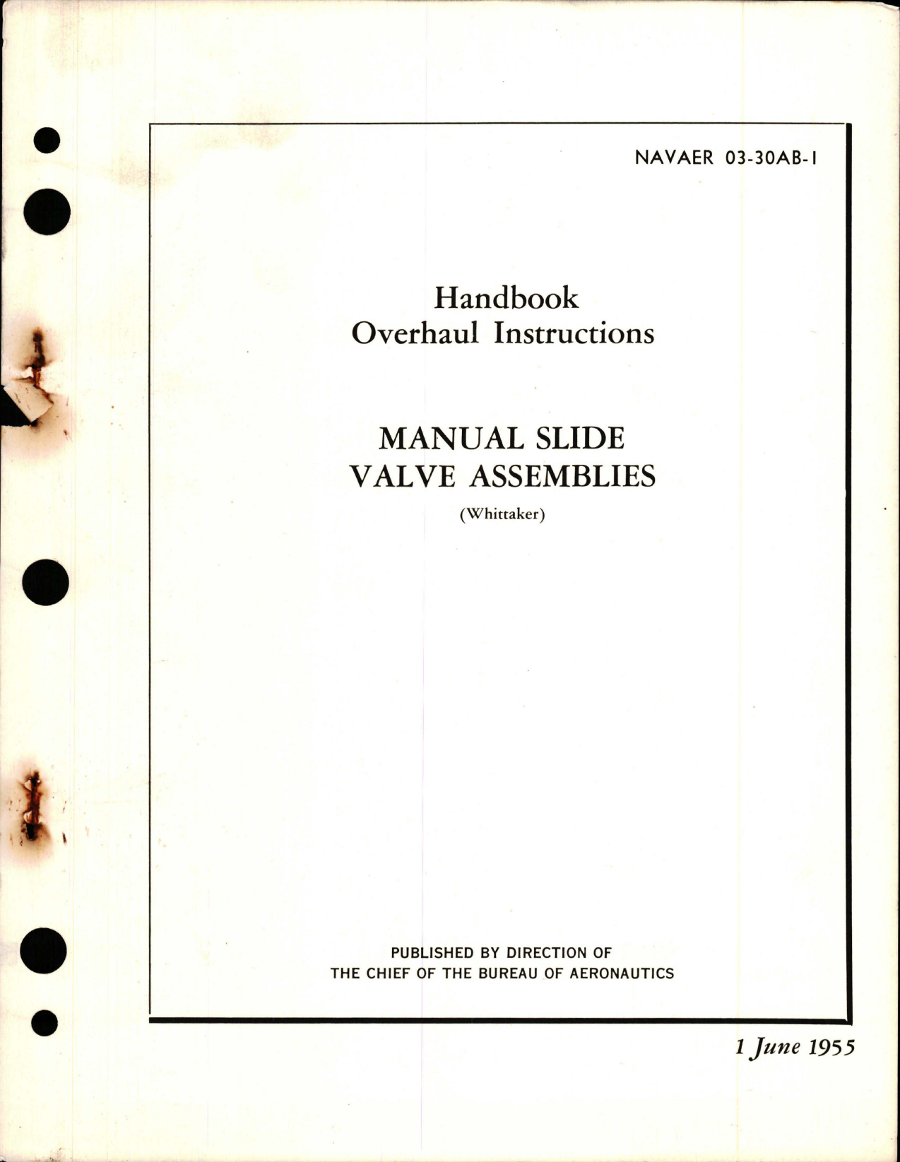 Sample page 1 from AirCorps Library document: Overhaul Instructions for Manual Slide Valve Assemblies 