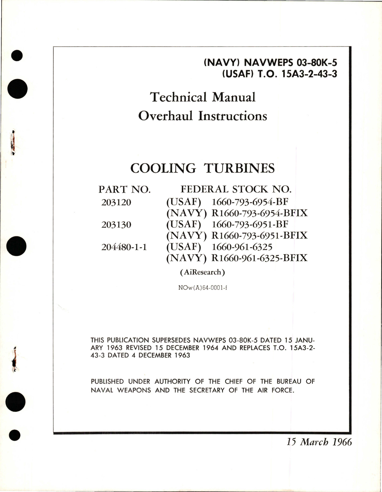 Sample page 1 from AirCorps Library document: Overhaul Instructions for Cooling Turbines - Parts 203120, 203130, and 204480-1-1