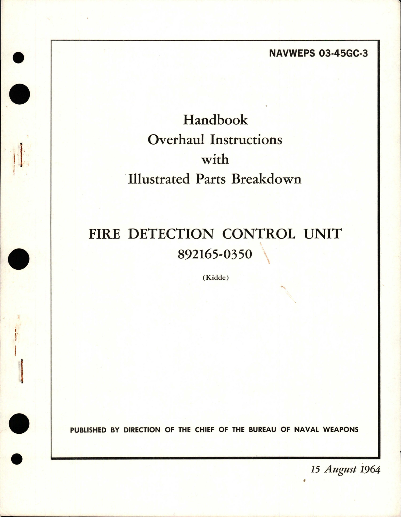 Sample page 1 from AirCorps Library document: Overhaul Instructions with Illustrated Parts Breakdown for Fire Detection Control Unit - 892165-0350 