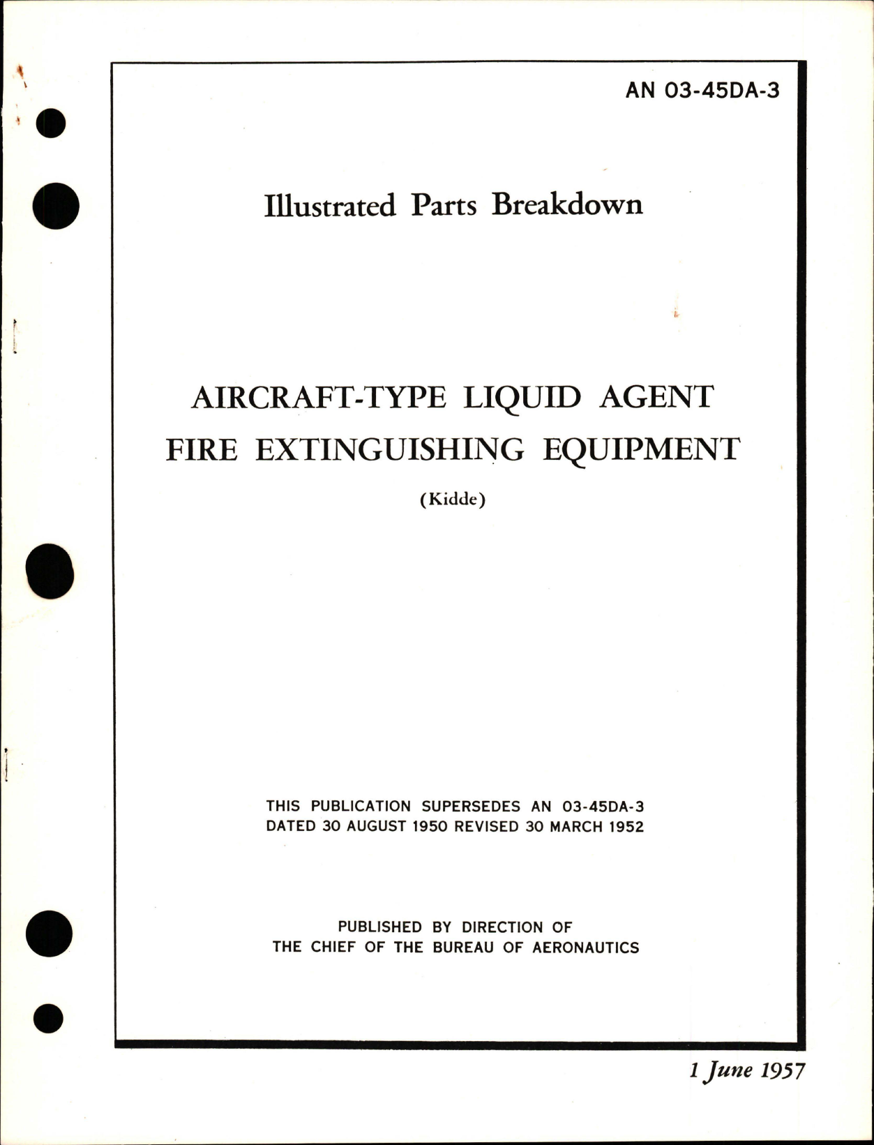 Sample page 1 from AirCorps Library document: Illustrated Parts Breakdown for Aircraft-Type Liquid Agent Fire Extinguishing Equipment 