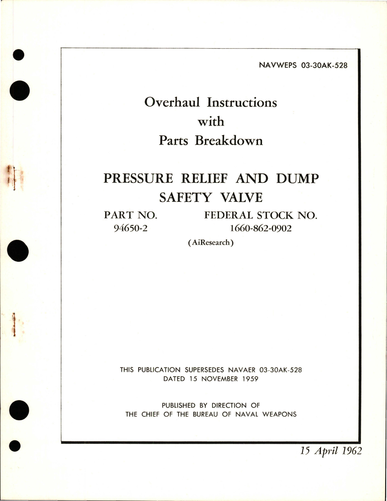 Sample page 1 from AirCorps Library document: Overhaul Instructions with Parts Breakdown for Pressure Relief and Dump Safety Valve - Part 94650-2